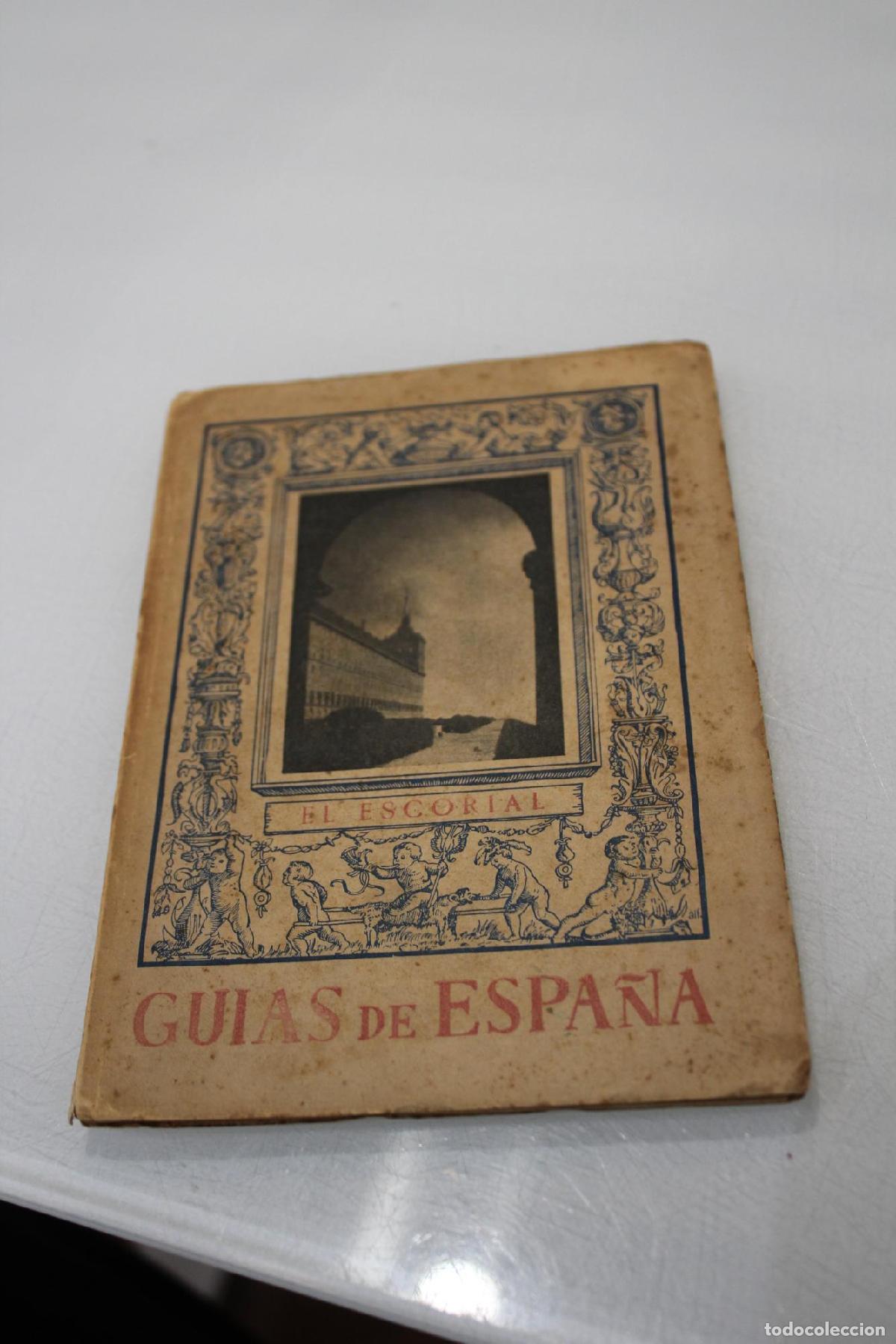 Libri di seconda mano: Gu&iacute;as de Espa&ntilde;a. El Monasterio de El Escorial. I. -