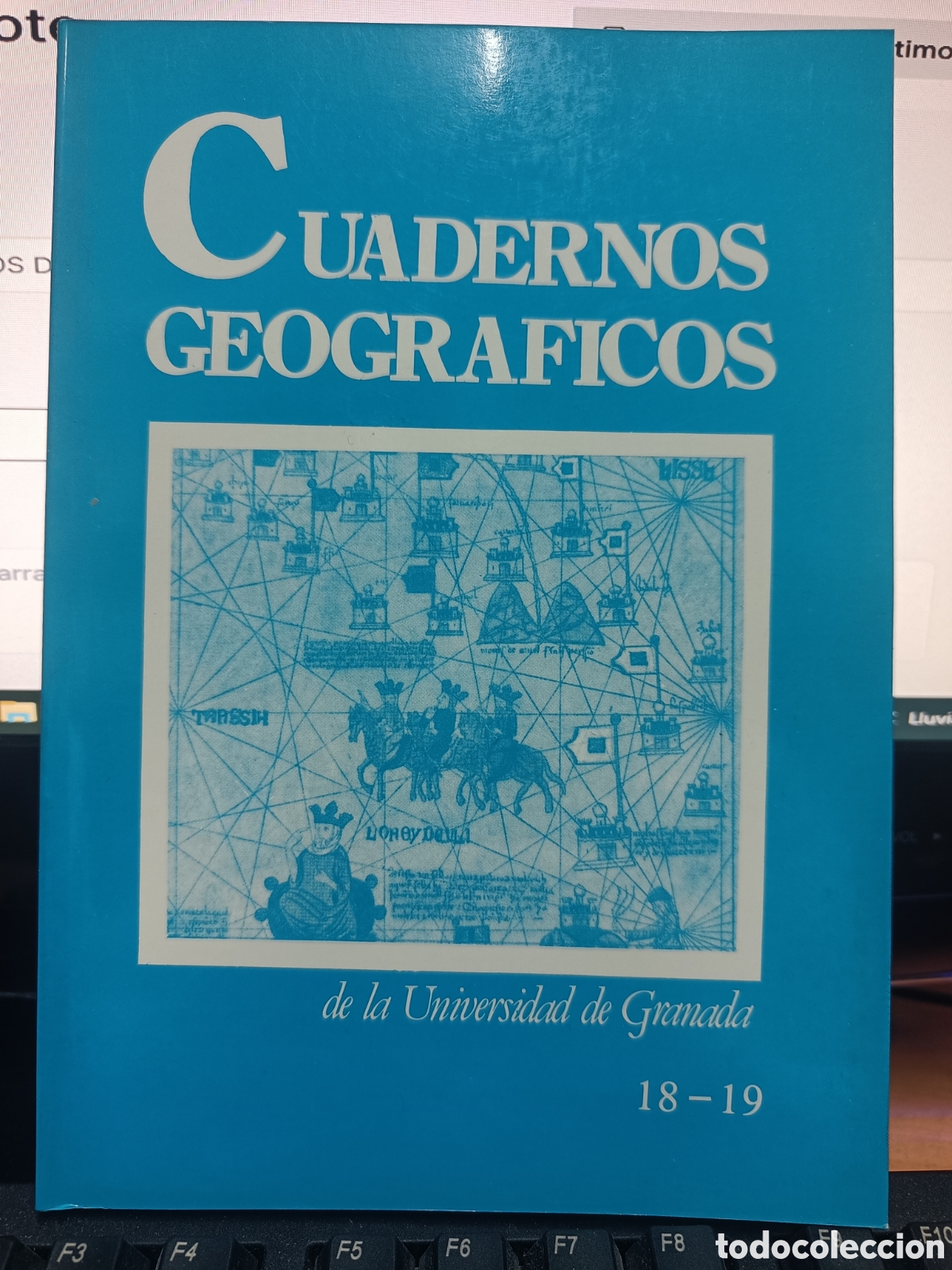 Gebrauchte B&uuml;cher: CUADERNOS GEOGR&Aacute;FICOS DE LA UNIVERSIDAD DE GRANADA N&ordm; 18-19