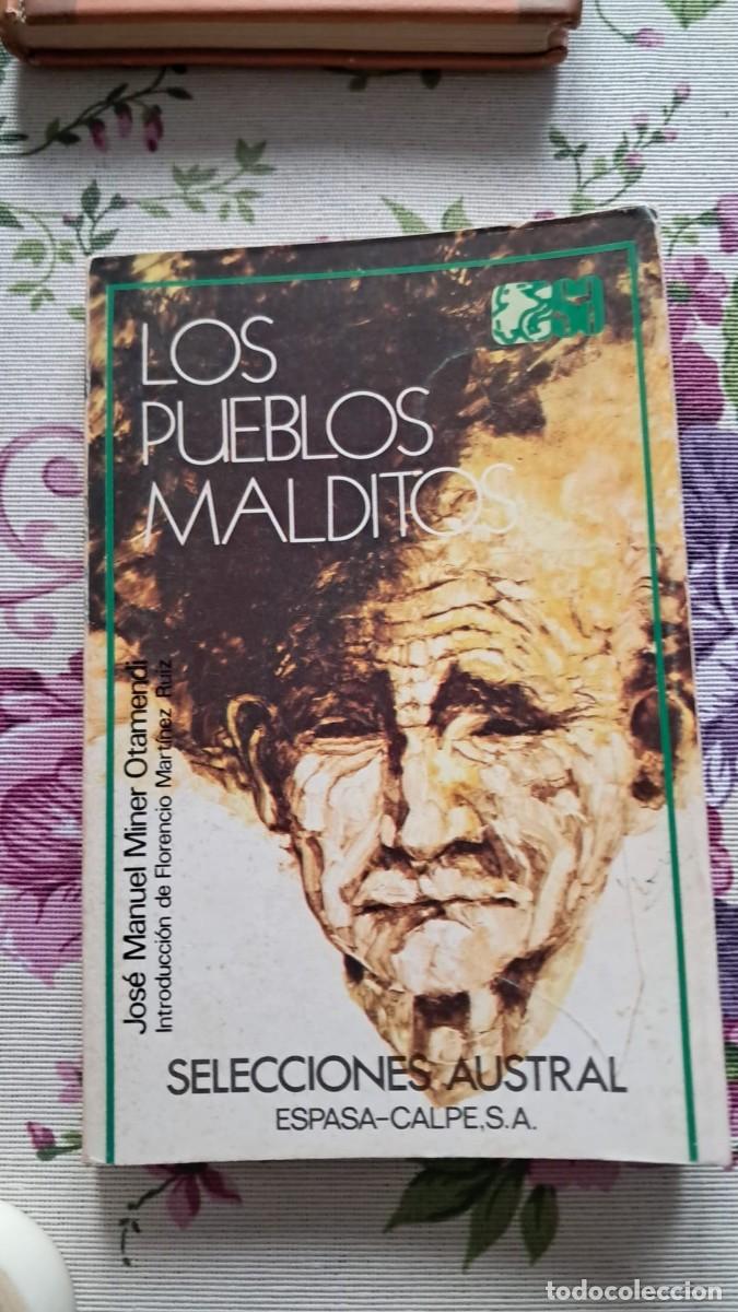 Libri di seconda mano: Jos&eacute; Manuel Miner Otamendi. Los pueblos malditos