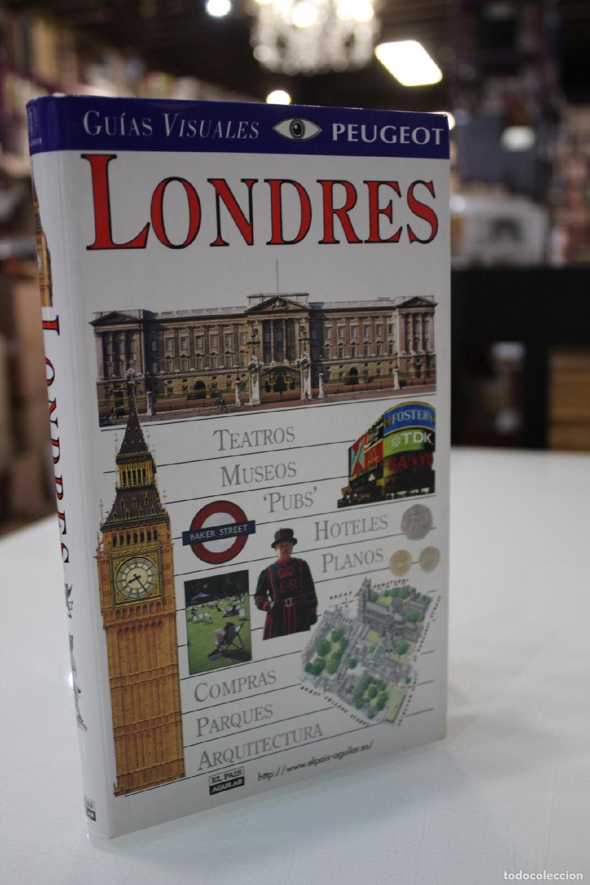 Gebrauchte B&uuml;cher: Gu&iacute;as Visuales Peugeot.- Londres - Aguilar