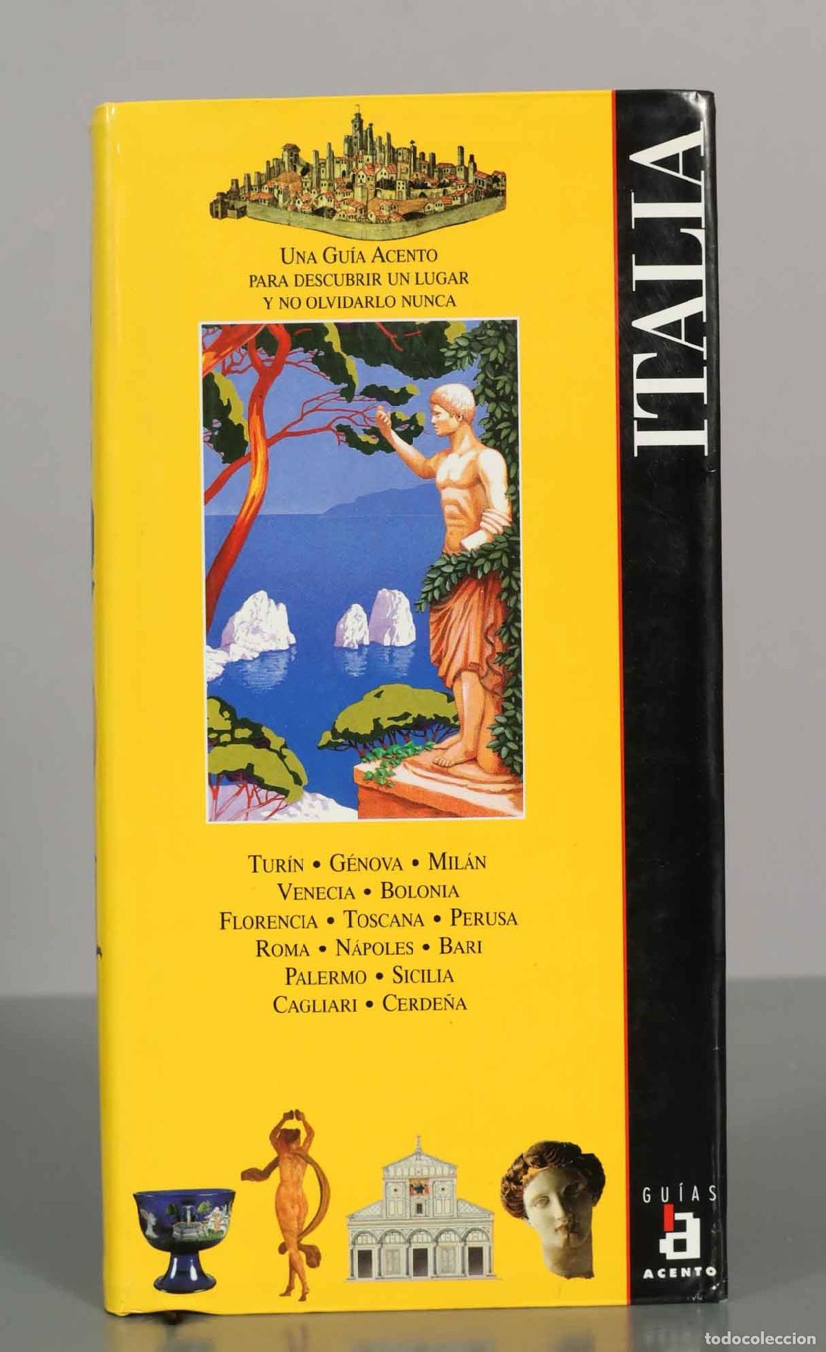 Libros de segunda mano: Italia. UNA GU&Iacute;A ACENTO PARA DESCUBRIR UN LUGAR Y NO OLVIDARLO NUNCA.
