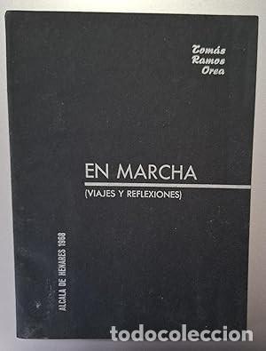Libri di seconda mano: En marcha. Viajes y reflexiones. Tom&aacute;s Ramos Orea