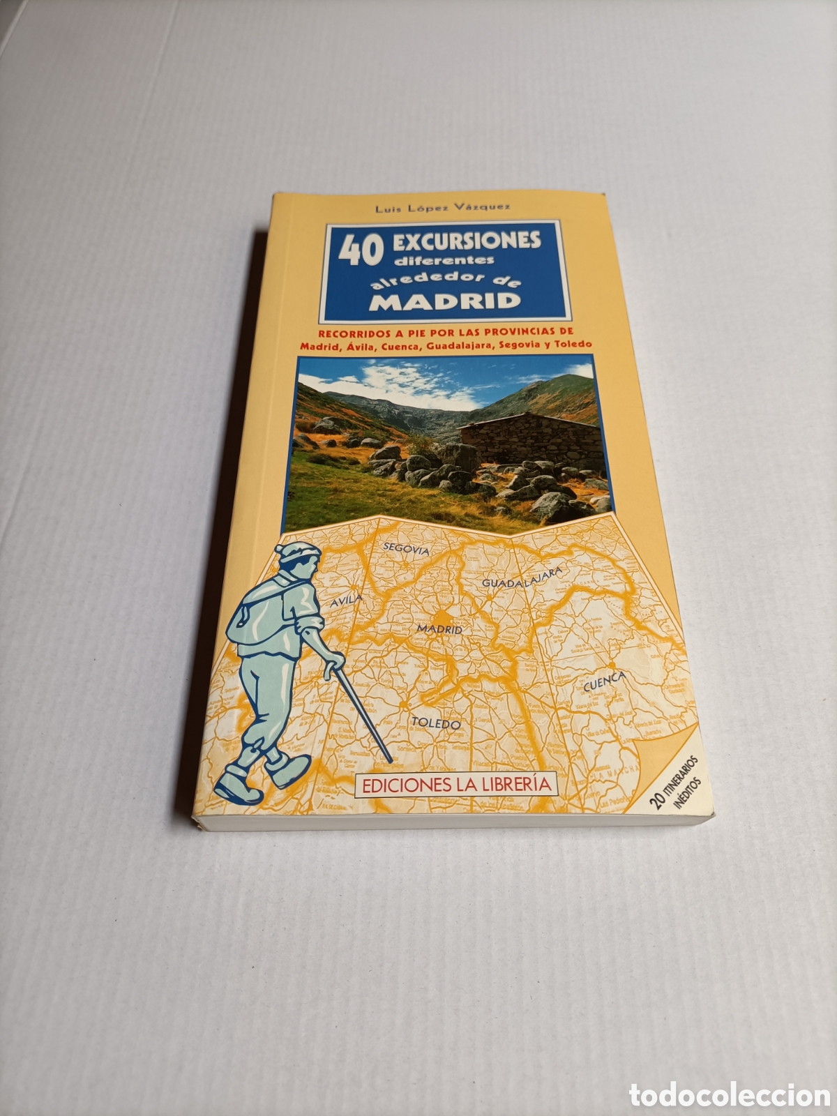 Libros de segunda mano: 40 excursiones diferentes alrededor de Madrid. Recorridos a pie por Madrid &Aacute;vila Cuenca o Guadalajar