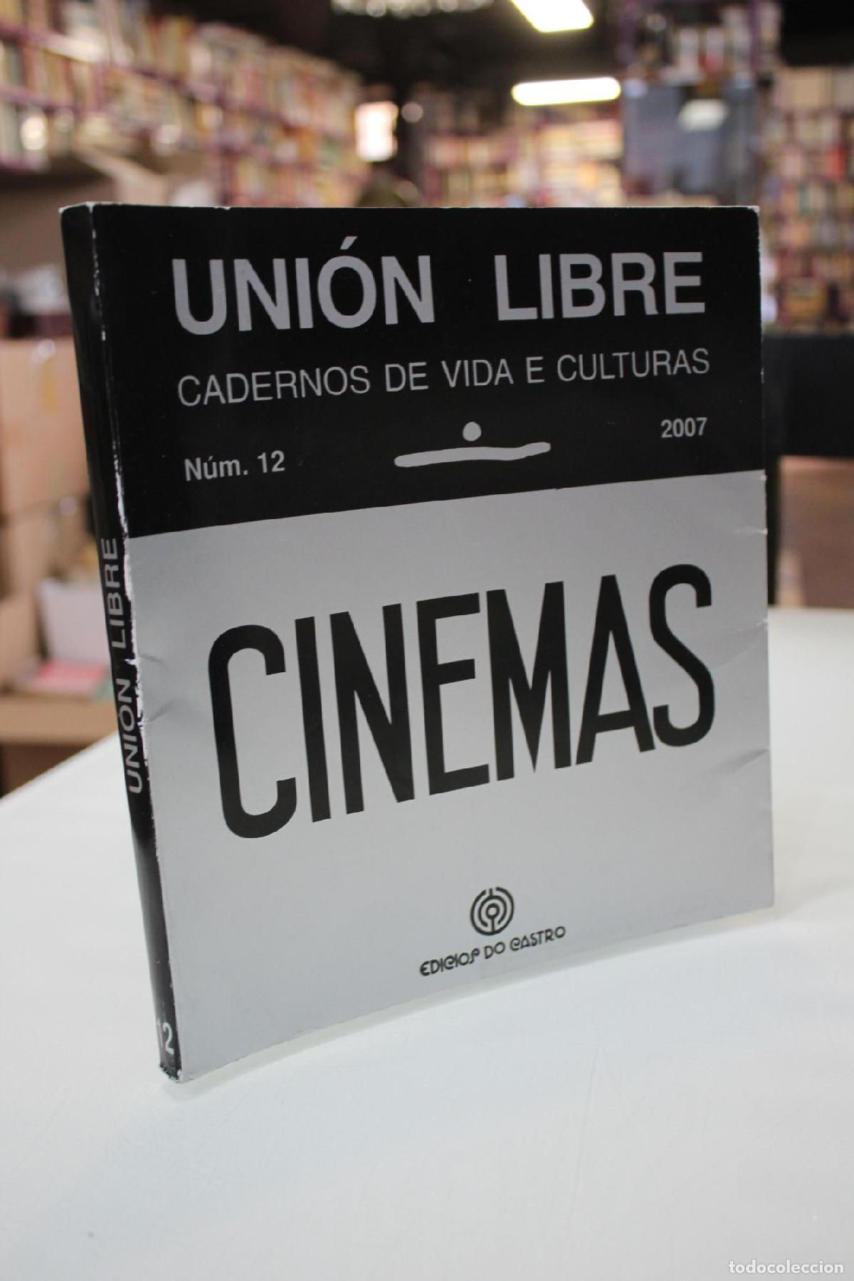 Libros de segunda mano: Uni&oacute;n Libre. Cadernos de Vida e Culturas. N&uacute;m. 12. 2007. Cinemas. -