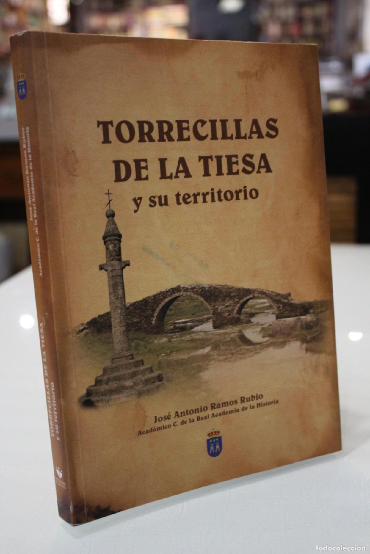 Livros em segunda m&atilde;o: Torrecillas de la Tiesa y su territorio. - Ramos Rubio, Jos&eacute; Antonio.