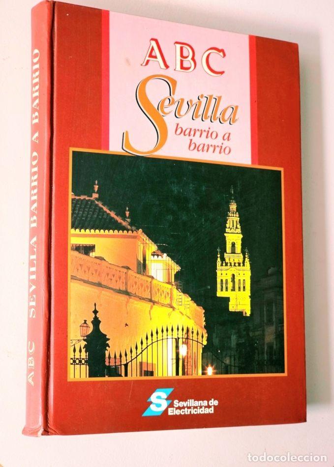 Libros de segunda mano: SEVILLA BARRIO A BARRIO - VV.AA.