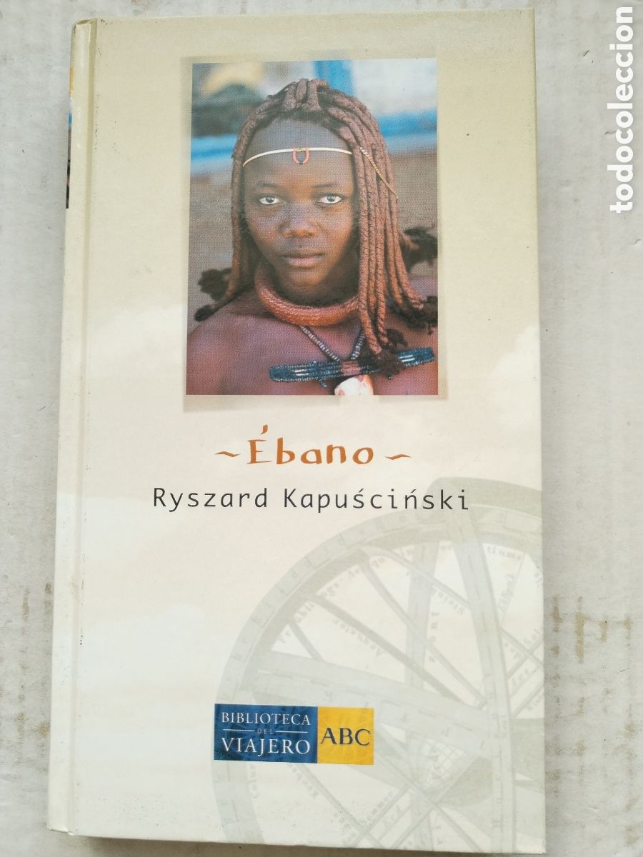 Libros de segunda mano: EBANO/RYSZARD KAPUCYNSKI