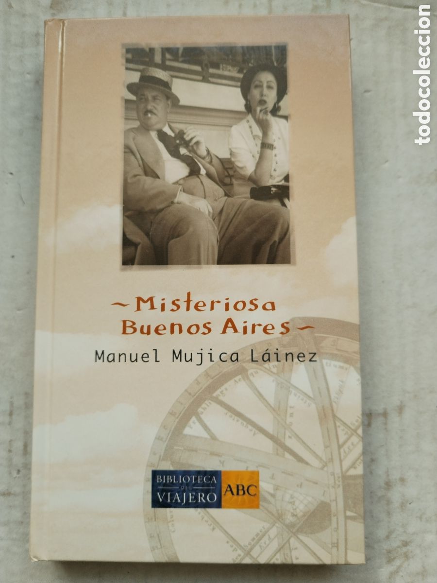 Libros de segunda mano: MISTERIOSA BUENOS AIRES/MIGUEL MUJICA LAINEZ