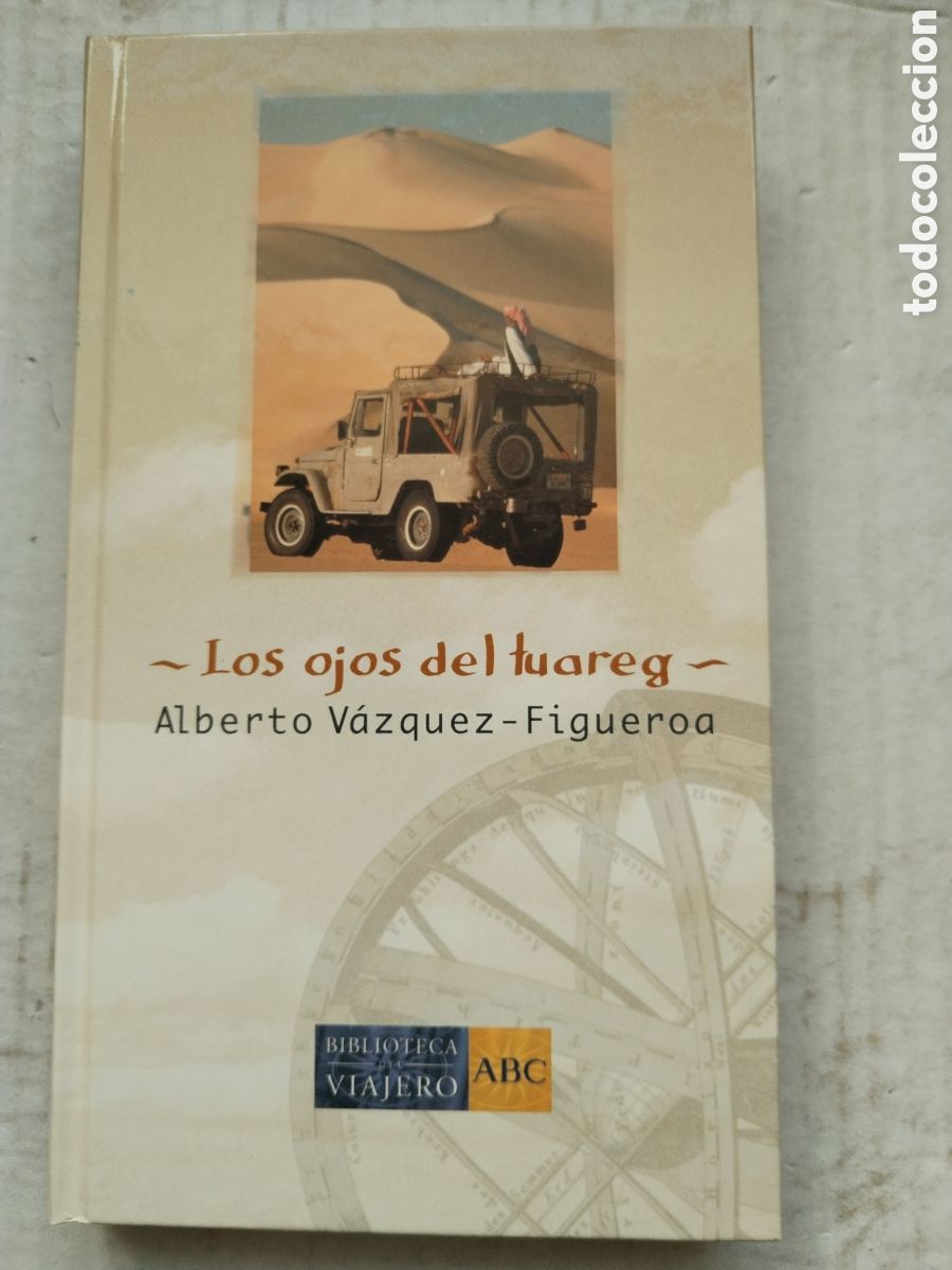 Libros de segunda mano: LOS OJOS DEL TUAREG/ALBERTO V&Aacute;ZQUEZ FIGUEROA