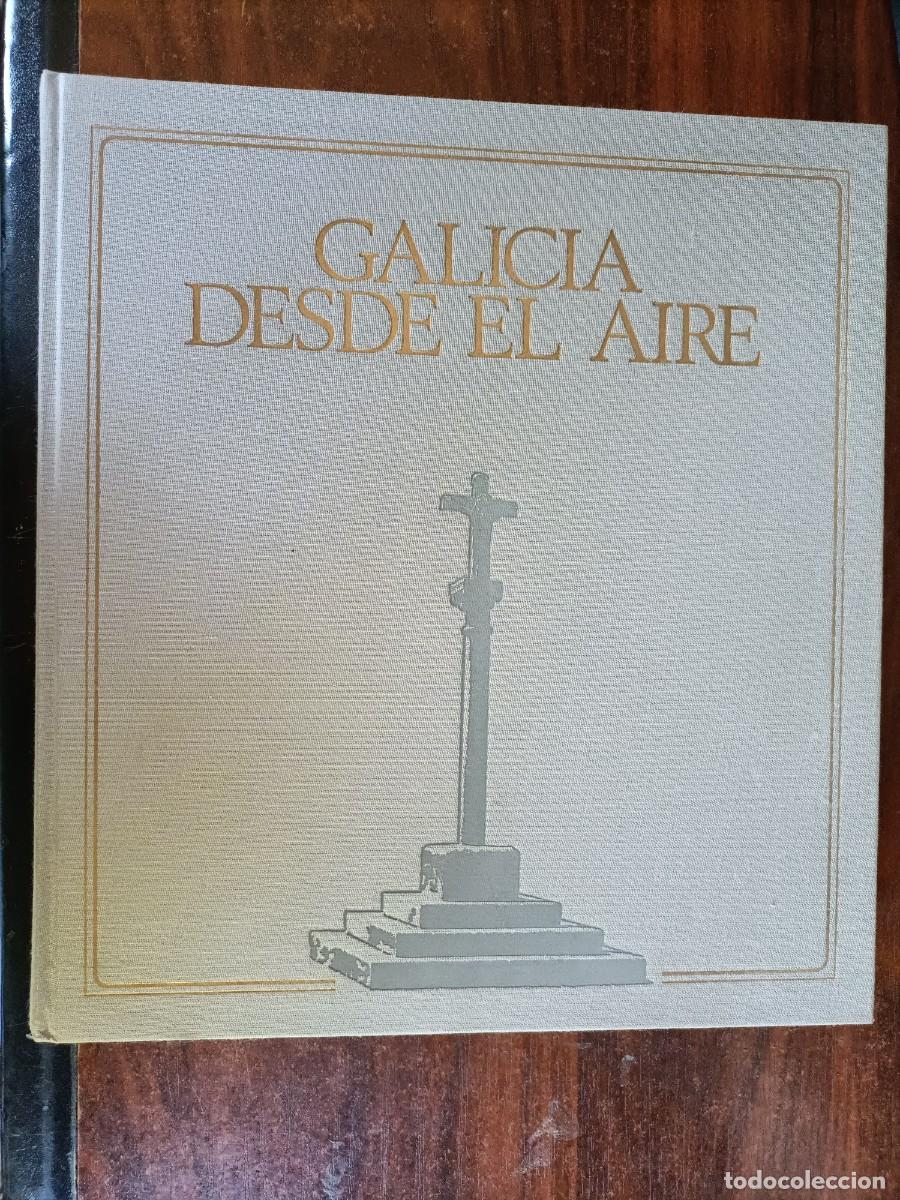 Libros de segunda mano: GALICIA DESDE EL AIRE. VV.AA. - FUND. BARRI&Eacute; DE LA MAZA, 1985