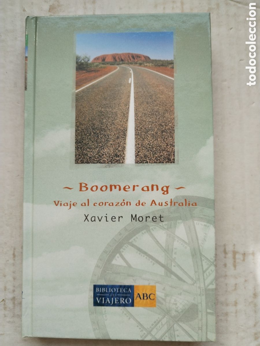 Libros de segunda mano: BOOMERANG VIAJE AL CORAZON DE AUSTRALIA/XAVIER MORET