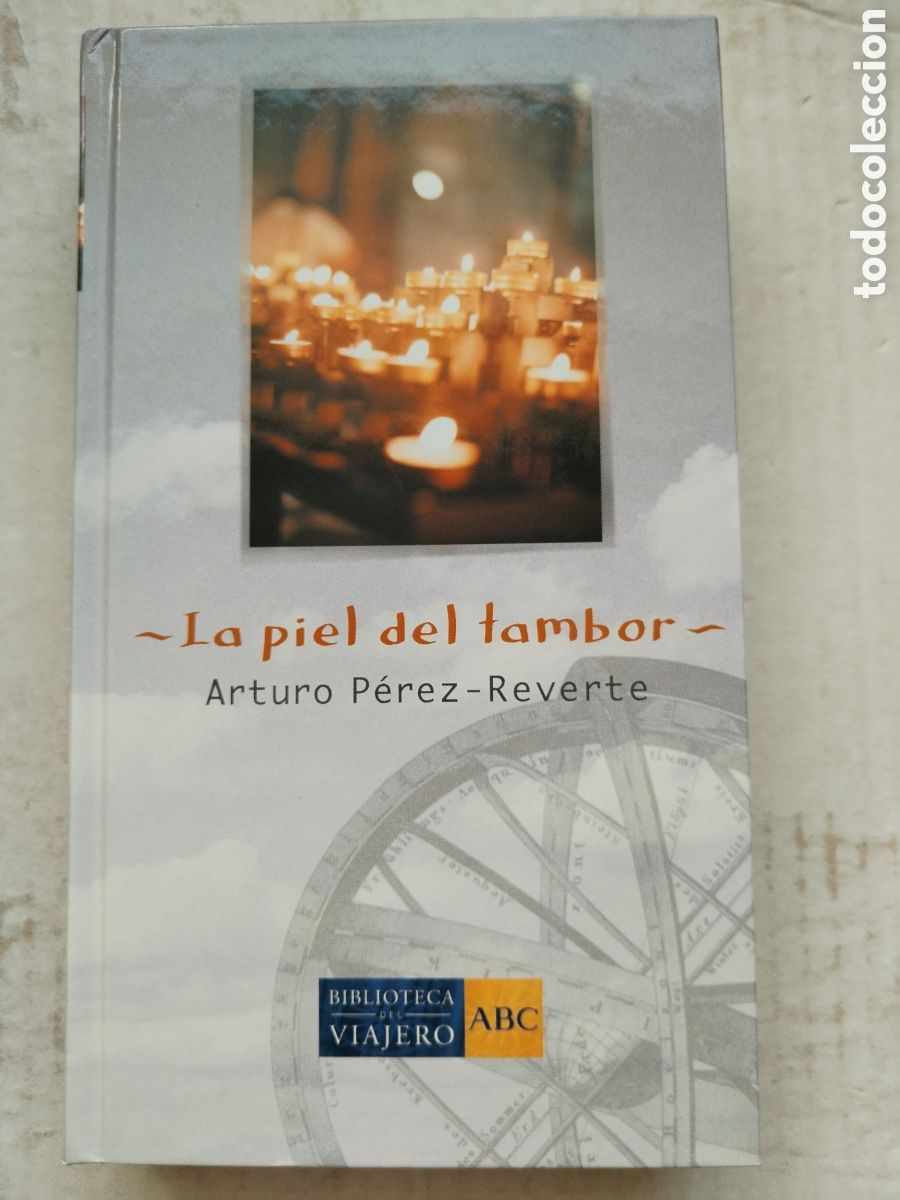 Libros de segunda mano: LA PIEL DEL TAMBOR/ARTURO P&Eacute;REZ REVERTE