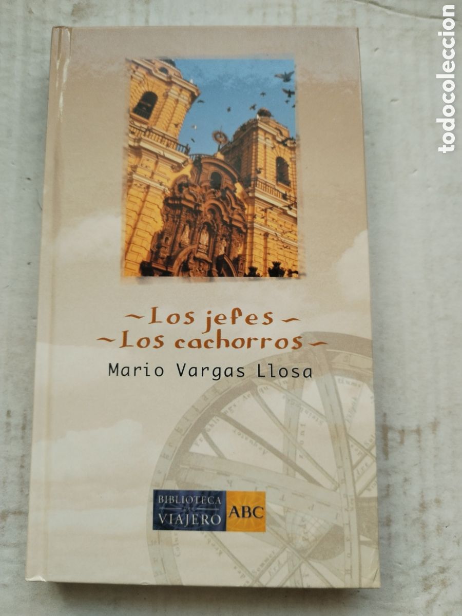 Libros de segunda mano: LOS JEFES LOS CACHORROS/MARIO VARGAS LLOSA