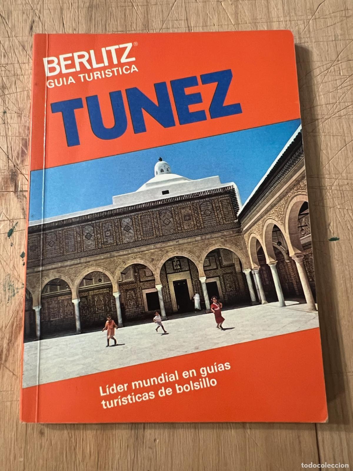 Second hand books: Tunez. Berlitz Guia turistica - Tom Brosnahan