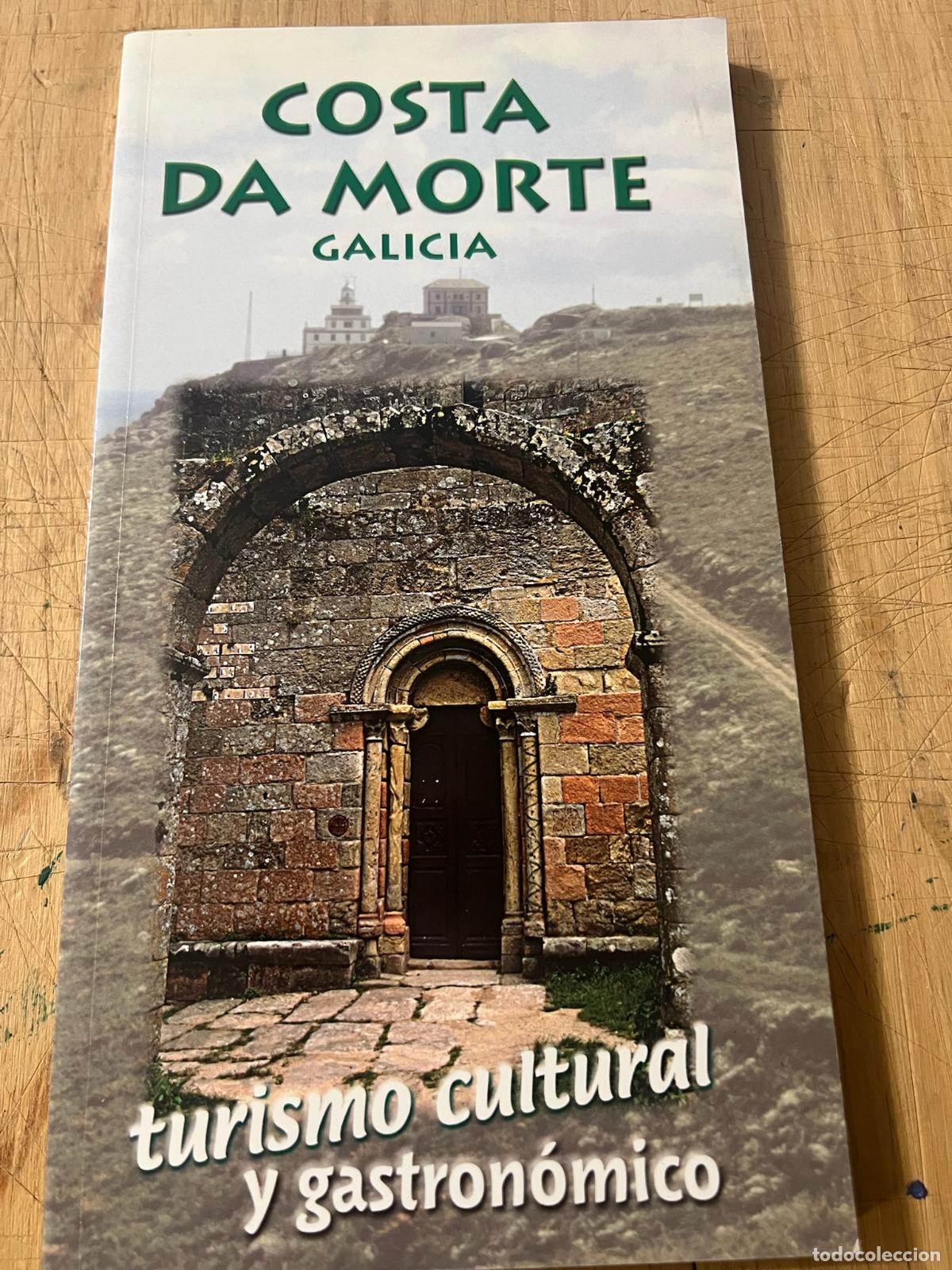 Libri di seconda mano: Gu&iacute;a Costa da Morte Galicia turismo cultural y gastron&oacute;mico 2004 - Josefa Mart&iacute;nez Mera