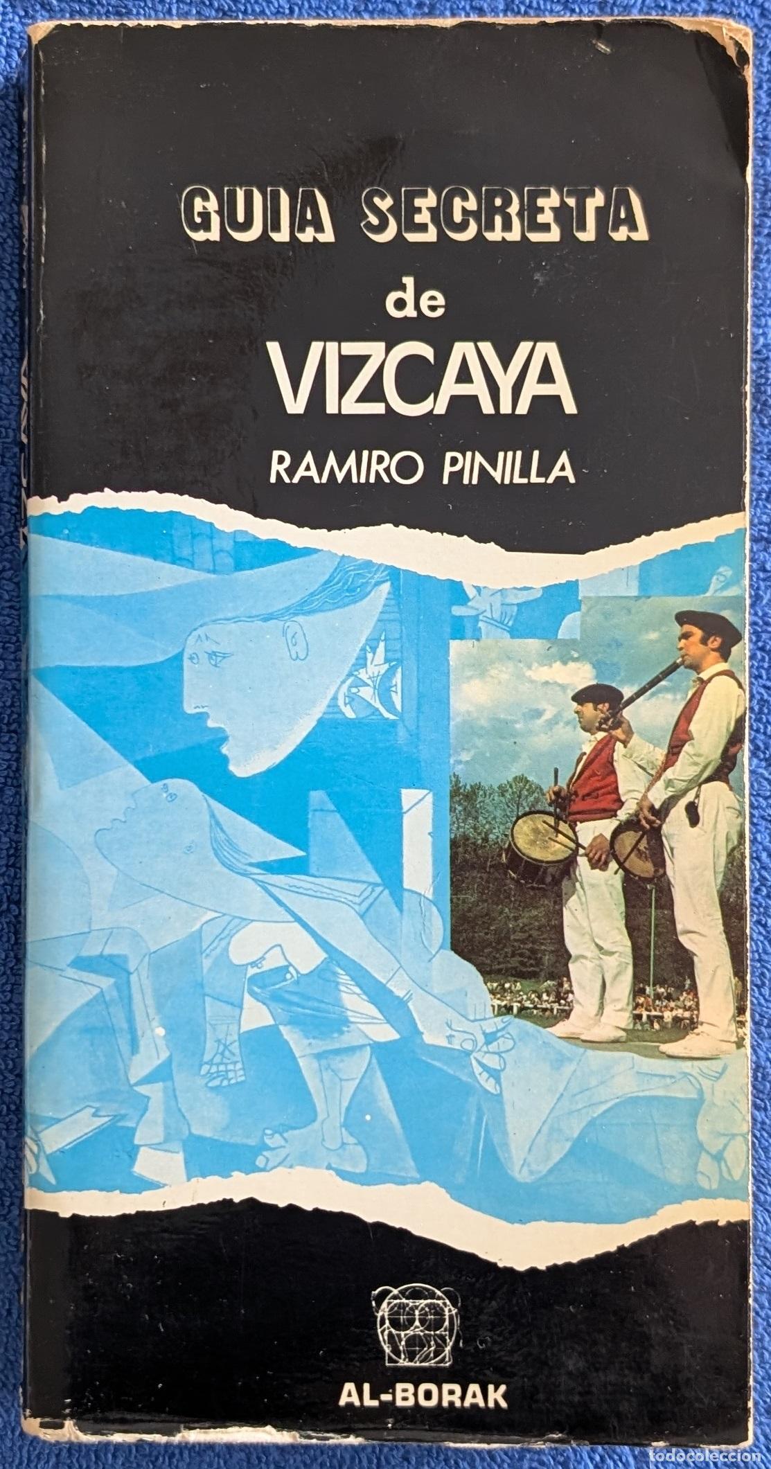 Second hand books: Gu&iacute;a secreta de Vizcaya - Ran&oacute;n Pinilla - Al-Borak (1975)