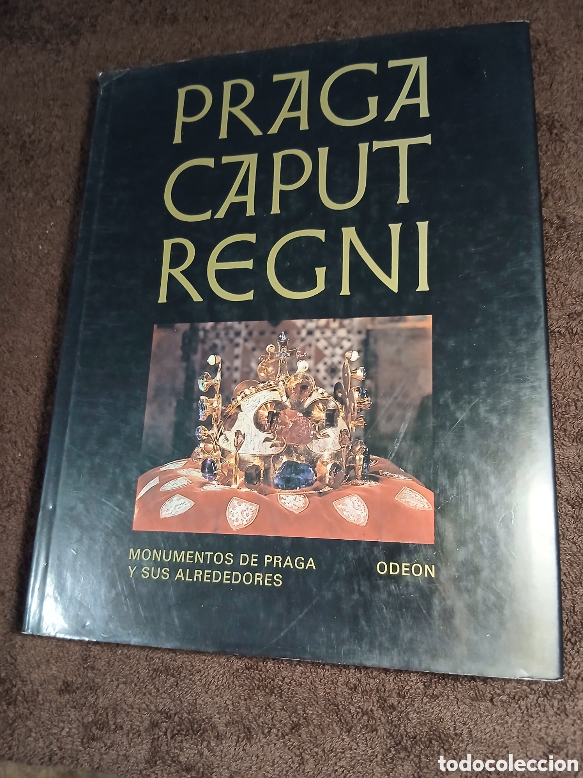 Libros de segunda mano: Praga Caput Regni. Monumentos de Praga y sus alrededores. Ode&oacute;n.