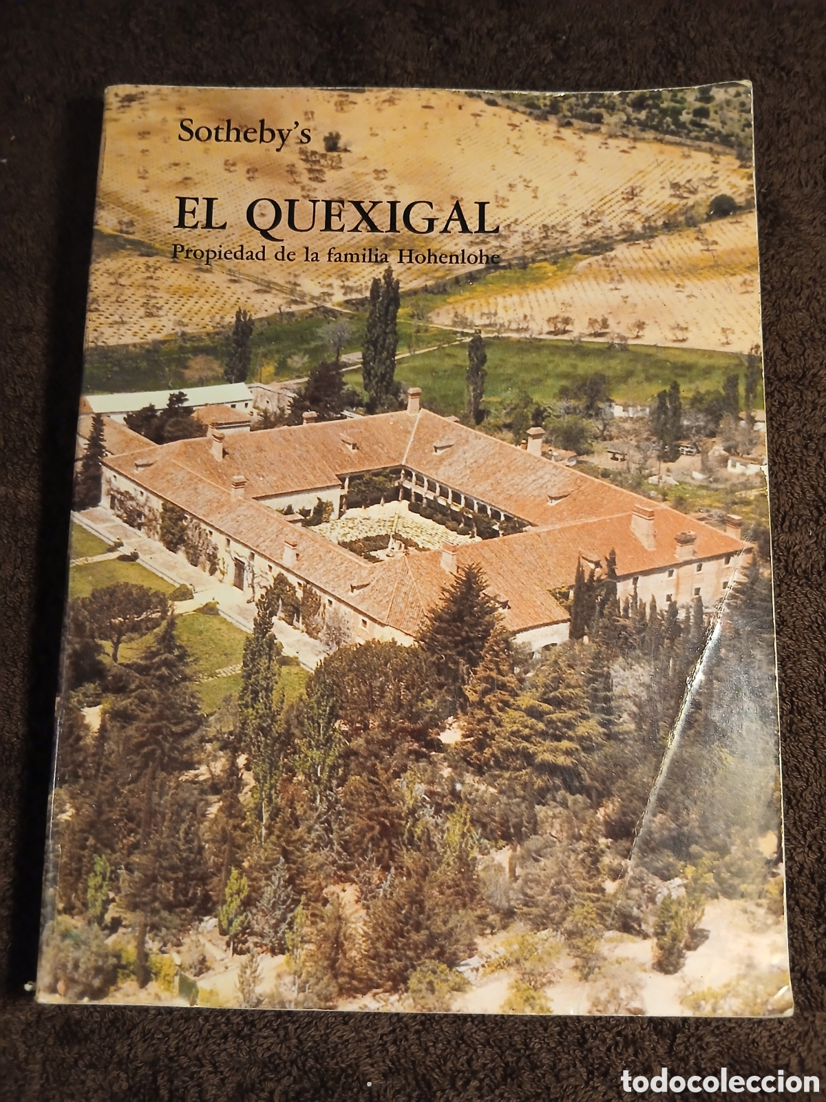 Libros de segunda mano: El Quexigal. Propiedad de la familia Hohenlohe.