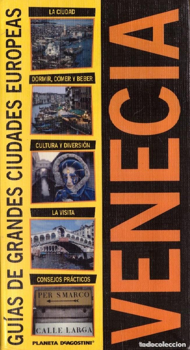 Libros de segunda mano: Venecia Gu&iacute;as de grandes ciudades europeas Editorial:&nbsp;Planeta DeAgostini