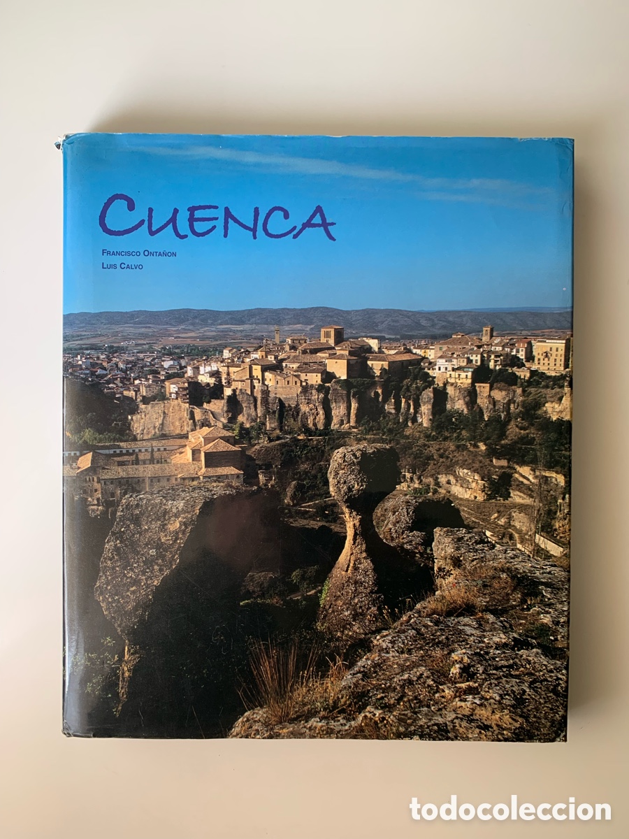 Libros de segunda mano: CUENCA - LUIS CALVO y FRANCISCO ONTA&Ntilde;&Oacute;N - LUNWERG EDITORES