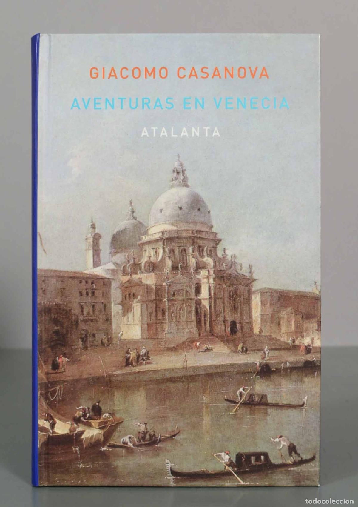 Libros de segunda mano: Aventuras en Venecia - Giacomo Casanova - Atalanta