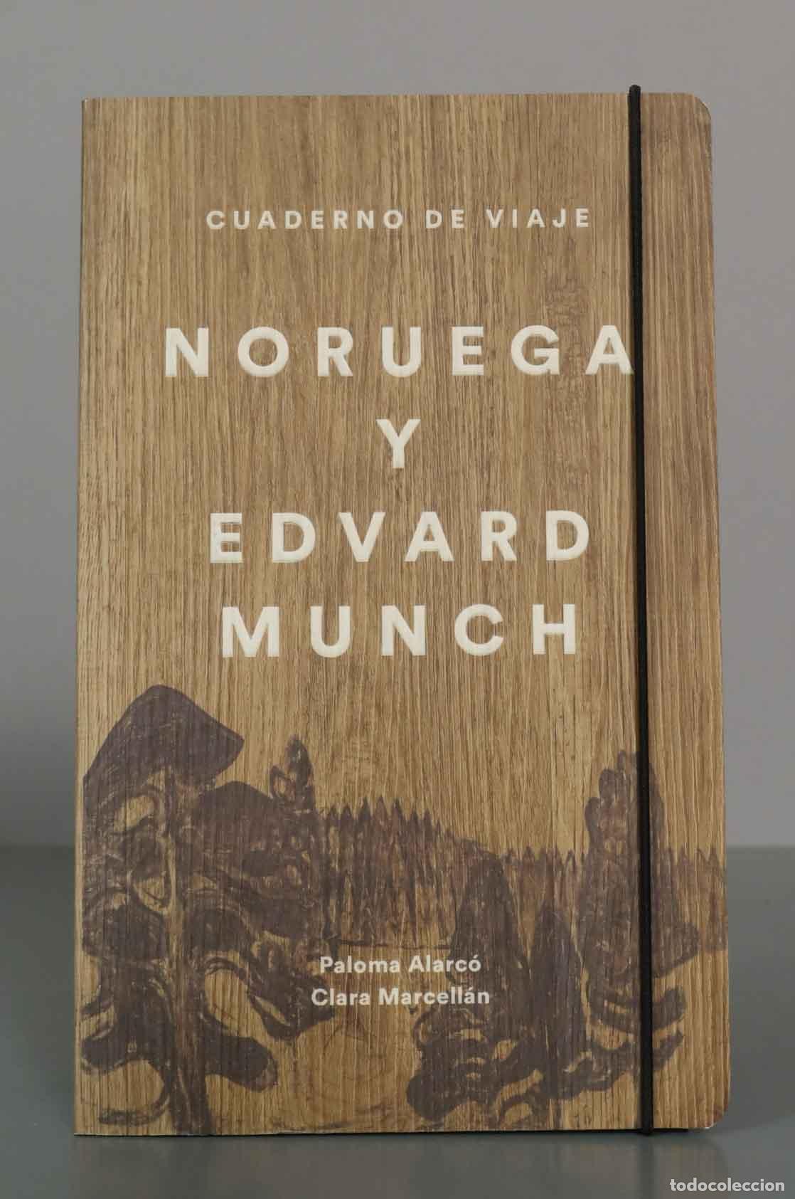 Libros de segunda mano: Cuaderno de viaje Noruega y Edvard Munch - Paloma Alarc&oacute; - Clara Marcell&aacute;n