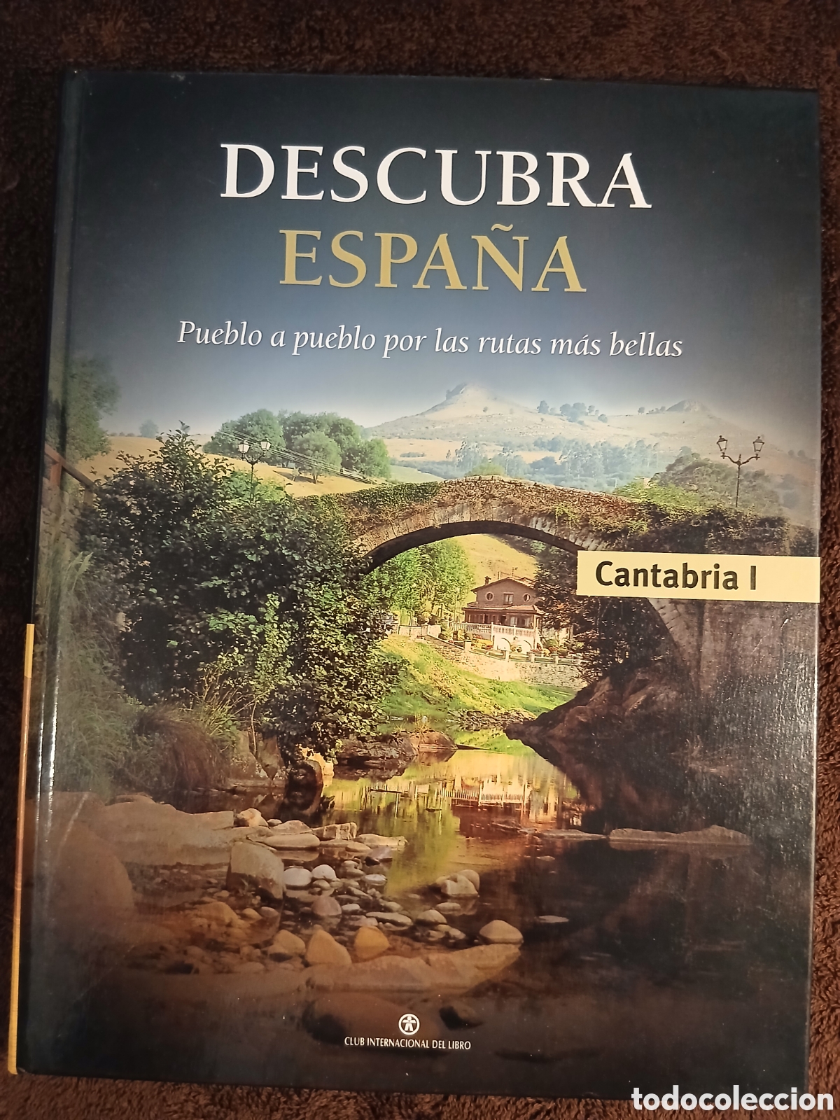 Libros de segunda mano: Descubra Espa&ntilde;a. Cantabria. Club internacional del libro.