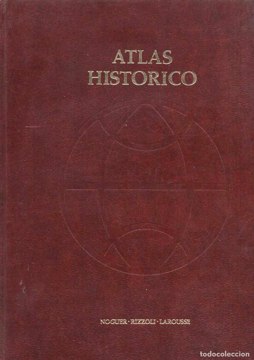 Libros de segunda mano: ATLAS HIST&Oacute;RICO. HISTORIA UNIVERSAL ILUSTRADA A-ATLA-255