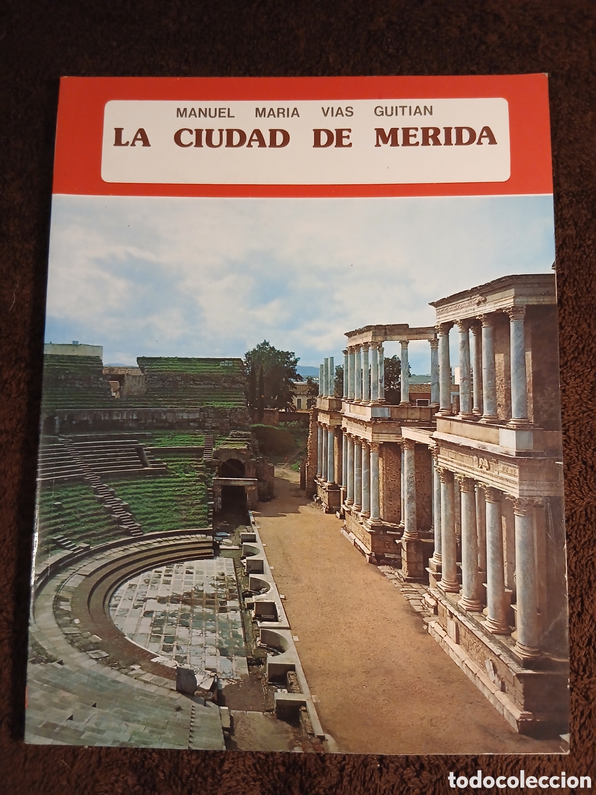 Libros de segunda mano: La ciudad de Merida. Manuel Maria V&iacute;as Guitian.