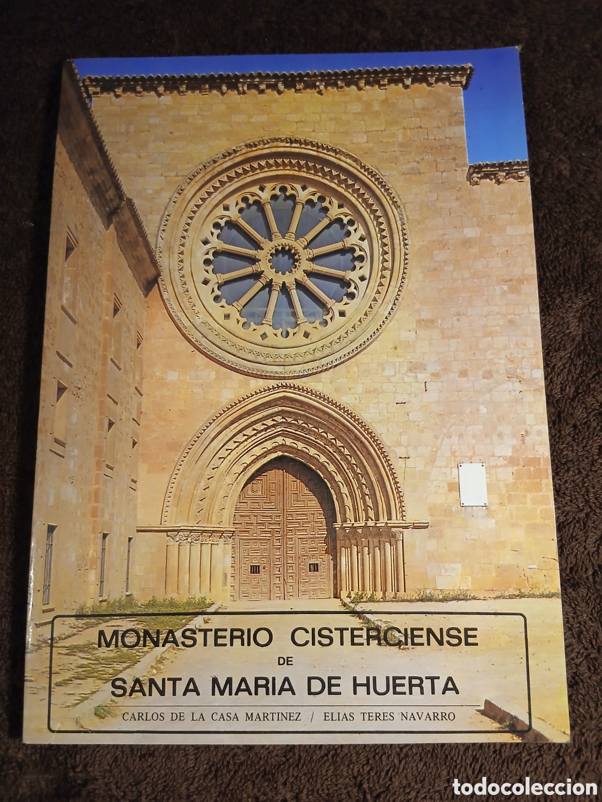 Libros de segunda mano: Monasterio cisterciense de Santa Mar&iacute;a de Huerta. Carlos de la casa Martinez/ El&iacute;as Teres Navarro.