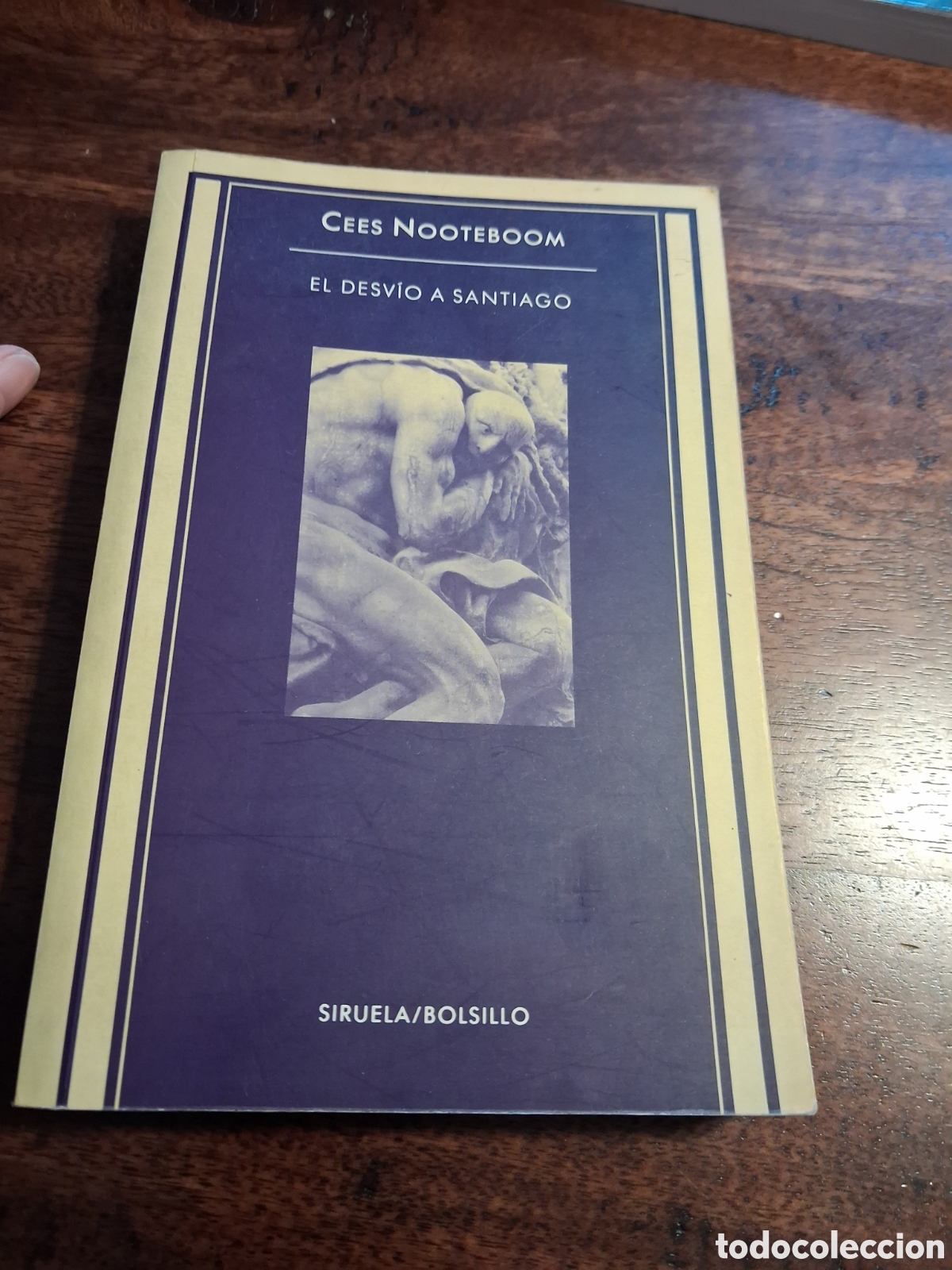 Libros de segunda mano: El desv&iacute;o a Santiago, Cees Nooteboom
