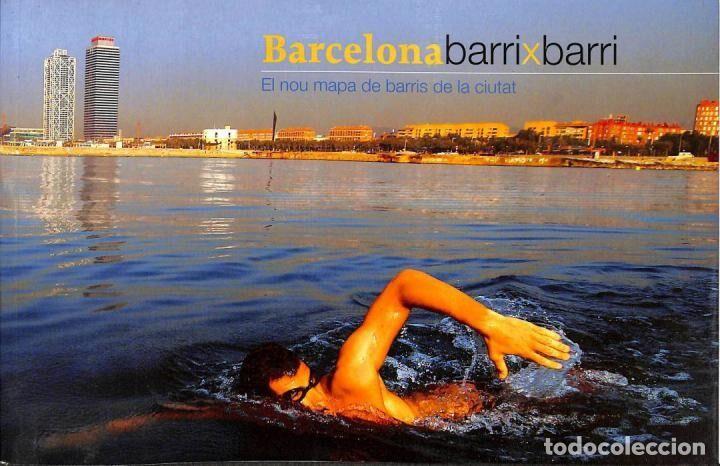 Libri di seconda mano: BARCELONA BARRIXBARRI. EL NOU MAPA DE BARRIS DE LA CIUTAT. - XAVIER JUBIERRE - PRIMERA PLANA - 2007