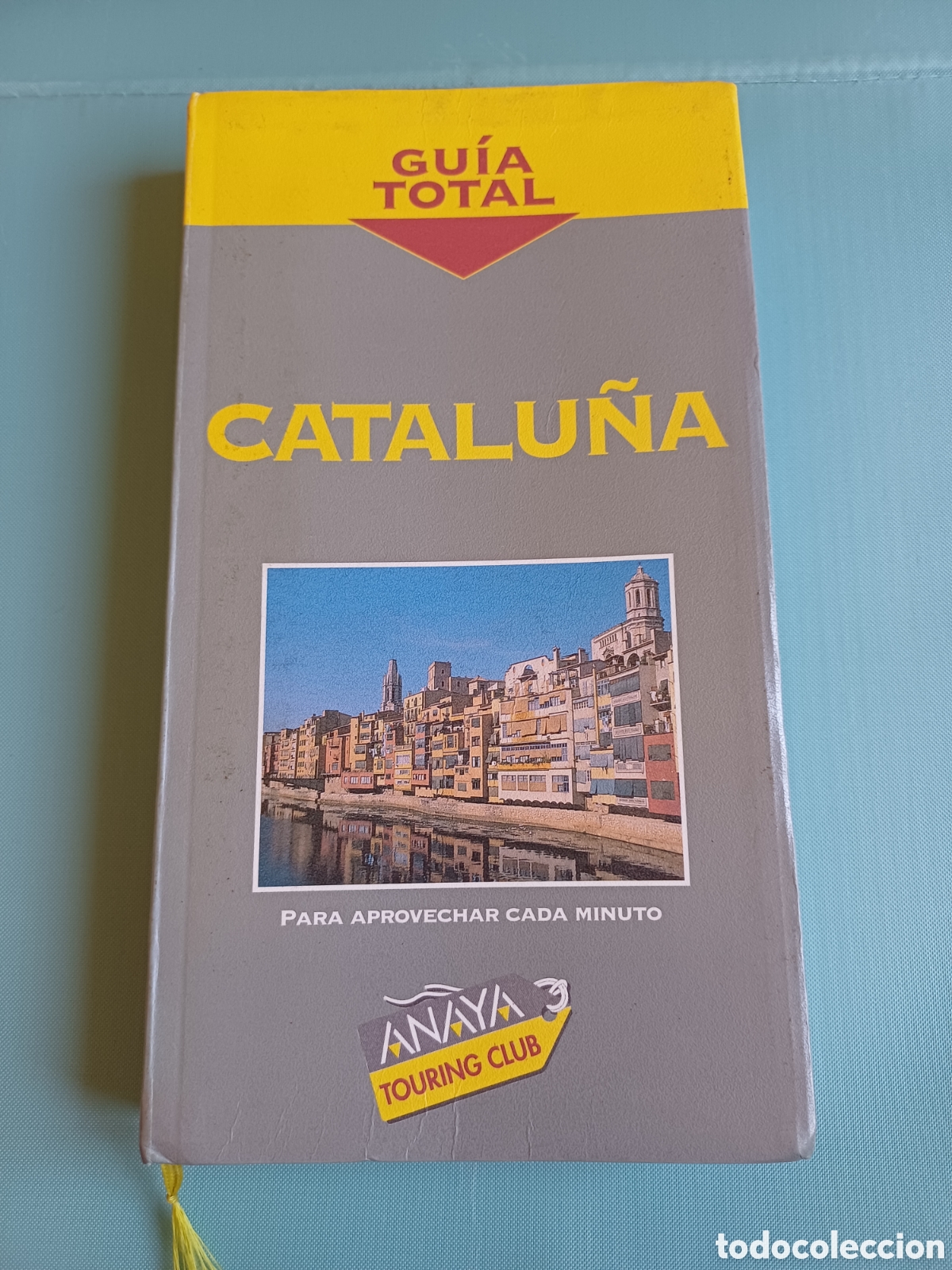 Libros de segunda mano: Gu&iacute;a total Catalu&ntilde;a Anaya Touring Club Jos&eacute; &Aacute;ngel Cilleruelo