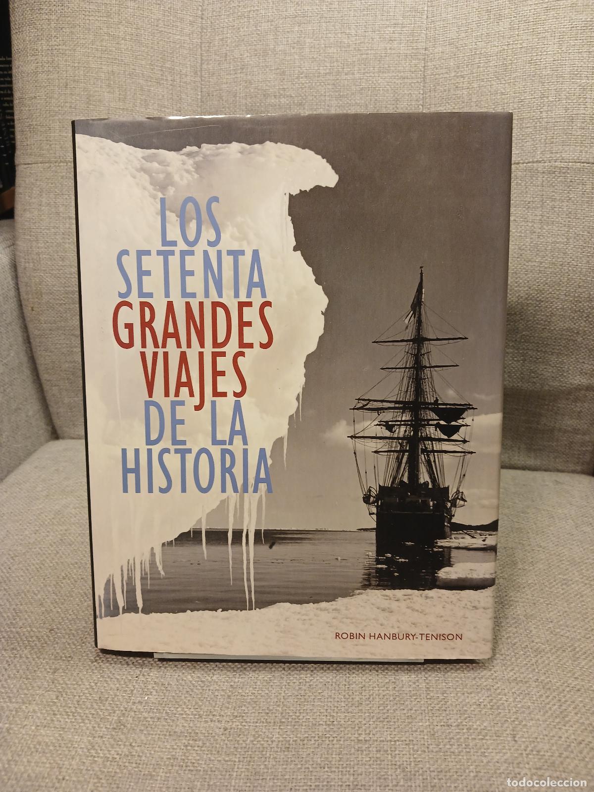 Libri di seconda mano: Los setenta grandes viajes de la historia - Robin Hanbury-Tenison