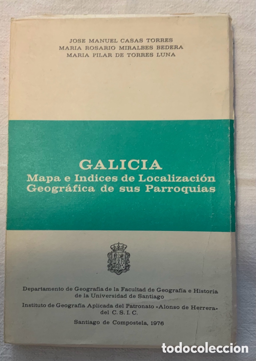 Libros de segunda mano: Galicia, mapa e &iacute;ndices de localizaci&oacute;n geogr&aacute;fica de sus parroquias