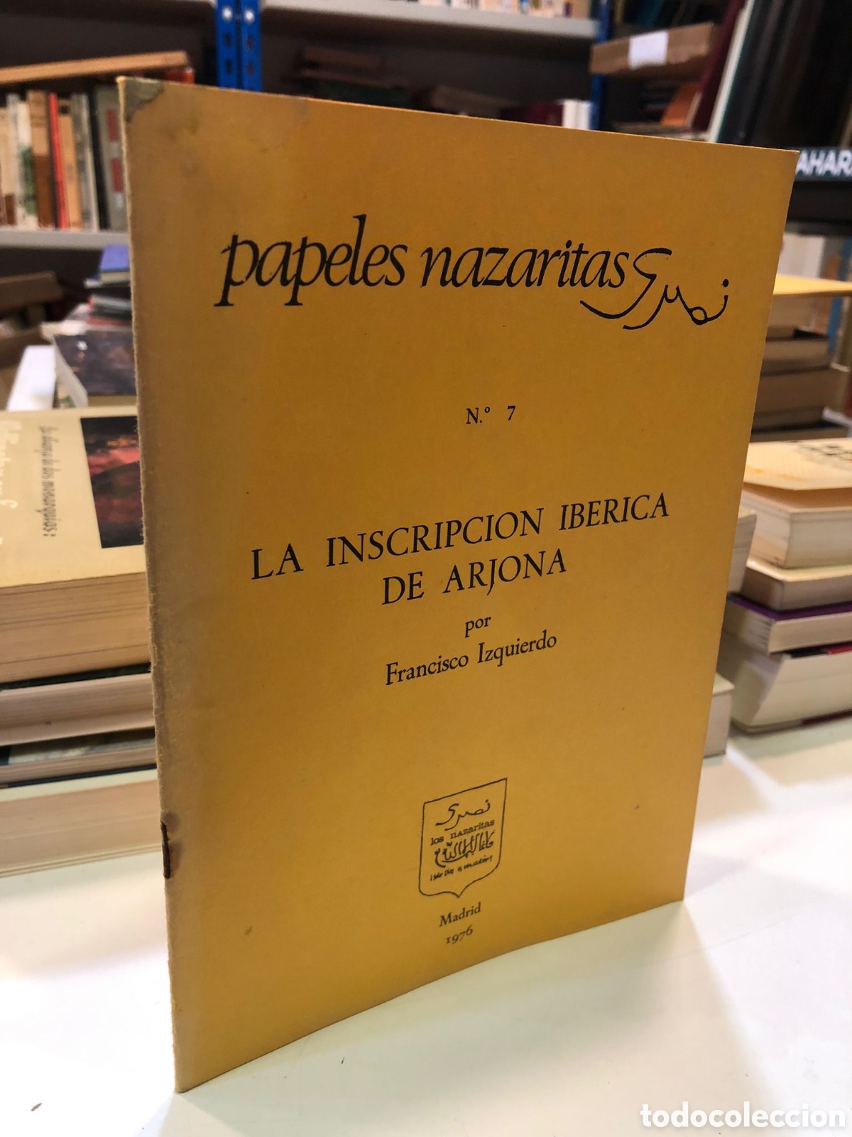 Second hand books: Papeles Nazaritas, N&ordm; 7, 1976. La inscripci&oacute;n ib&eacute;rica de Arjona - Francisco Izquierdo