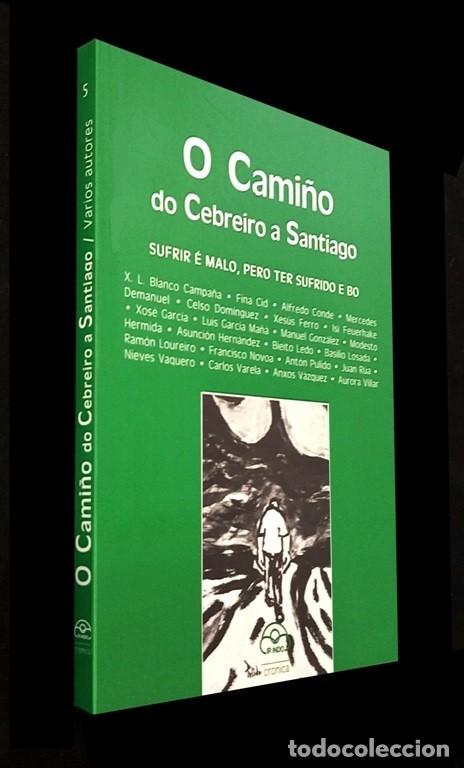Libri di seconda mano: O CAMI&Ntilde;O DO CEBREIRO A SANTIAGO. GALICIA.