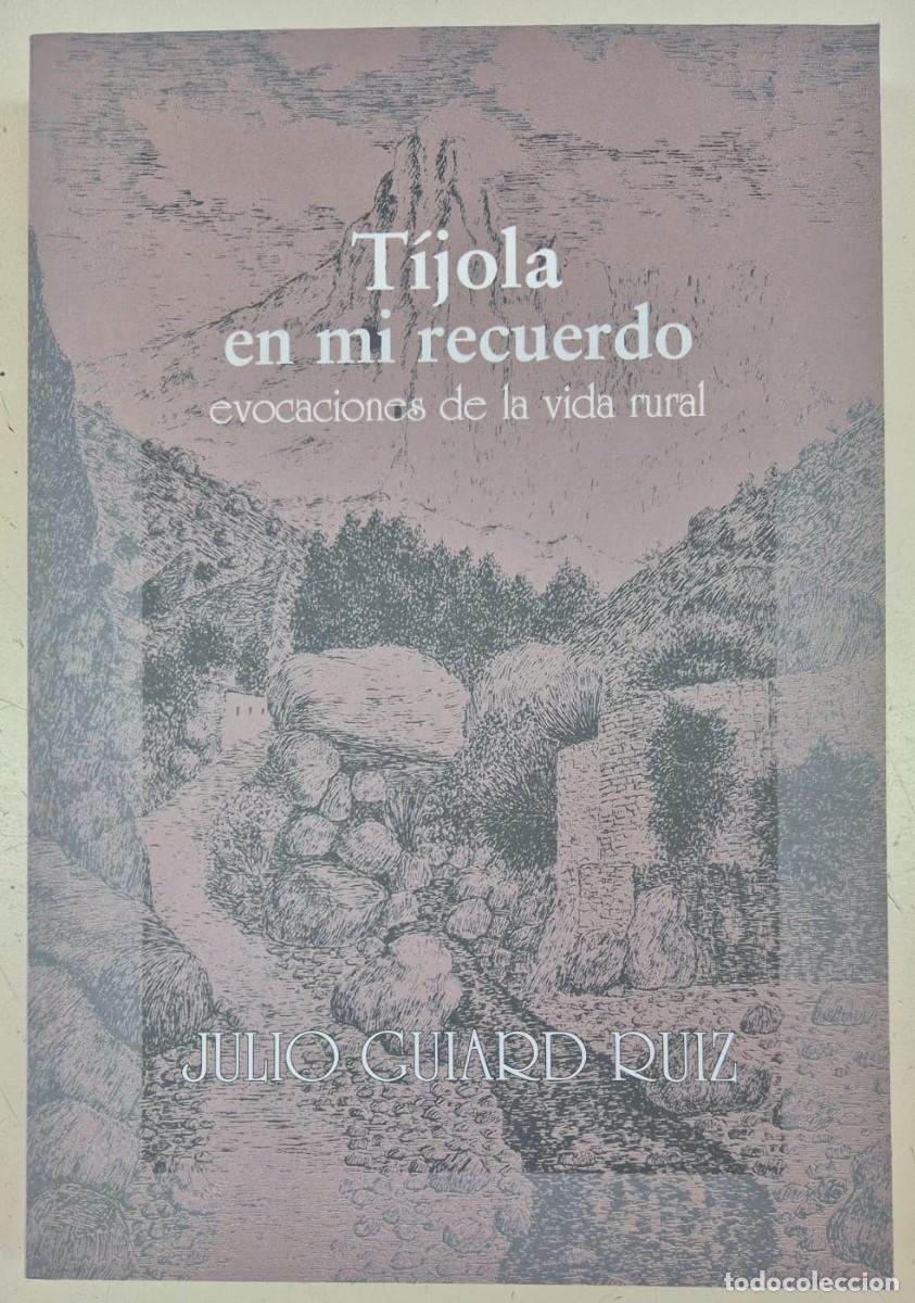 Libros de segunda mano: T&iacute;jola en mi recuerdo, evocaciones de la vida rural