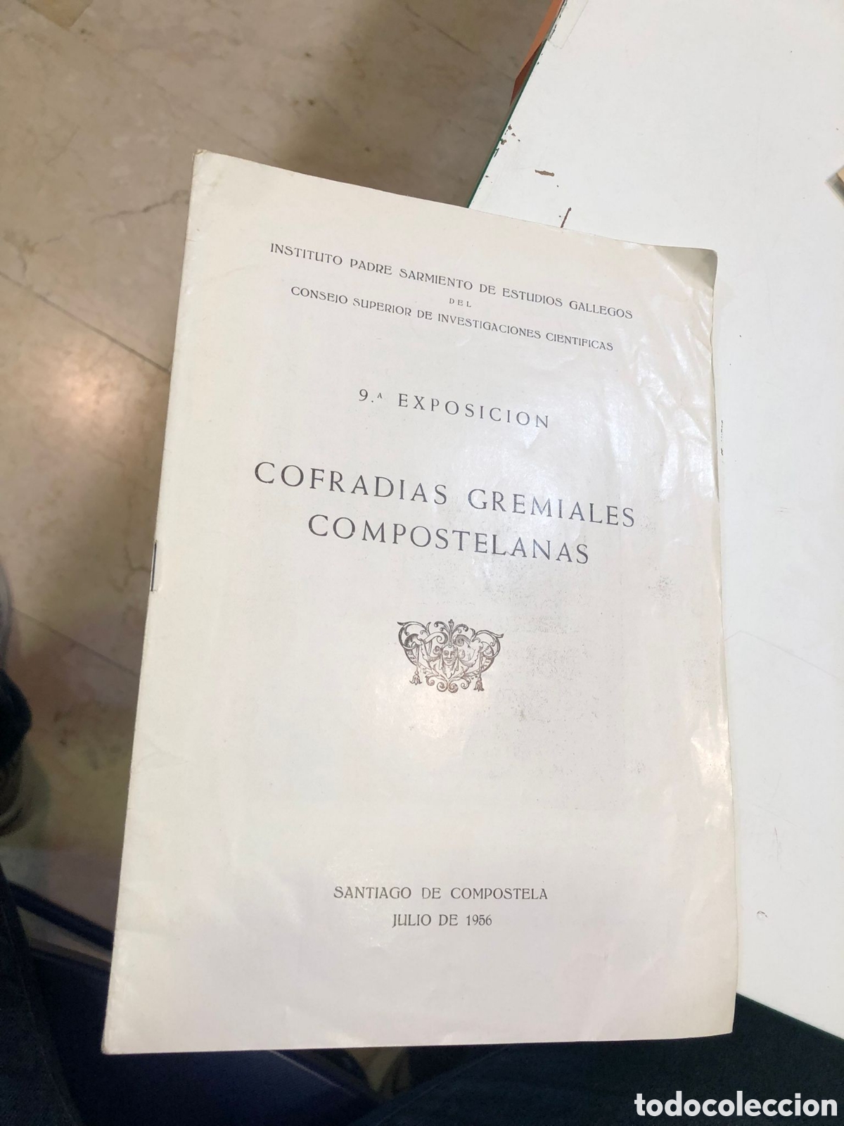 Second hand books: Cofrad&iacute;as gremiales compostelanas. 9 Exposici&oacute;n