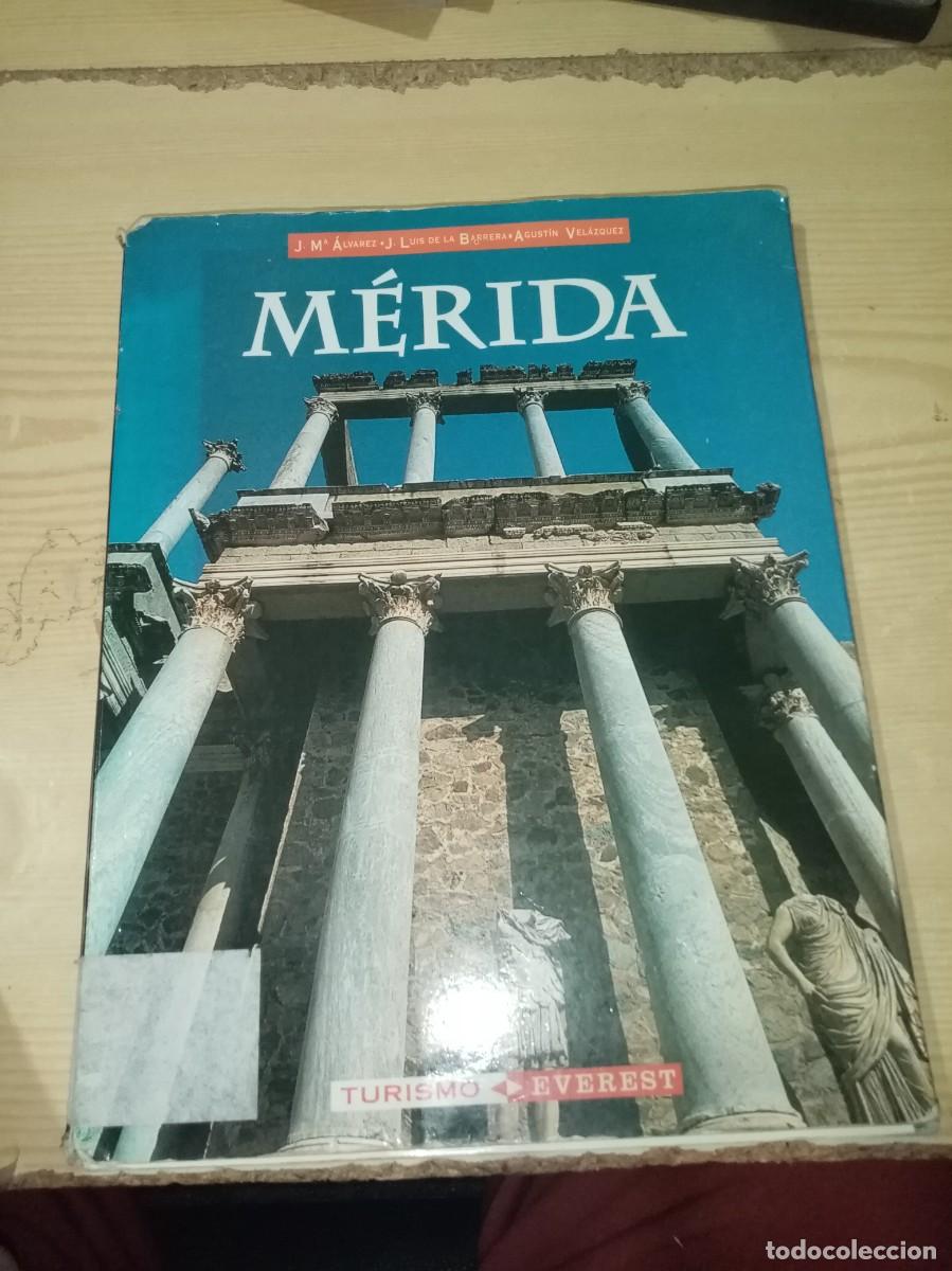 Libros de segunda mano: MERIDA. J. M&ordf; ALVAREZ.J. LUIS DE LA BARRERA. AGUSTIN VELAZQUEZ EST22B2