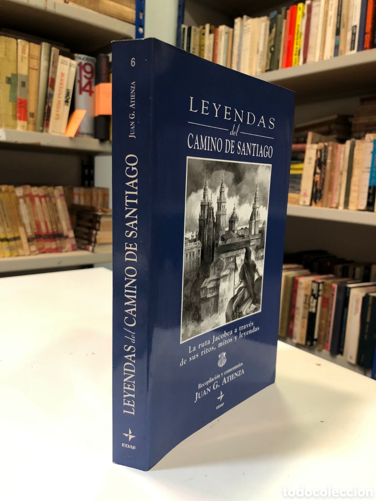 Second hand books: Leyendas del Camino de Santiago. La ruta Jacobea a trav&eacute;s de sus ritos, mitos y leyendas - Atienza