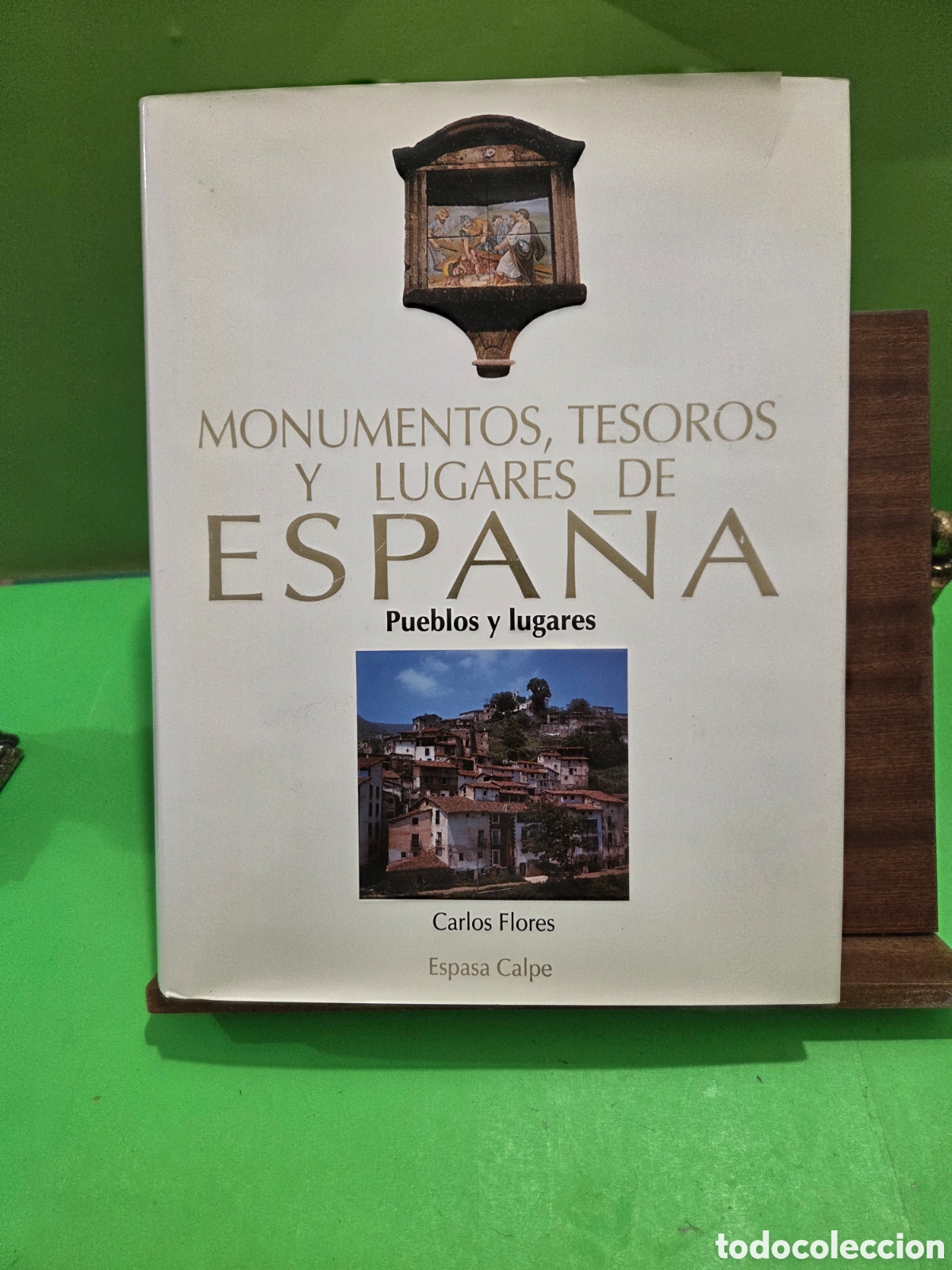 Libros de segunda mano: &rdquo;&rdquo;PUEBLOS Y LUGARES DE ESPA&Ntilde;A&rdquo;&rdquo;...MONUMENTOS, TESOROS Y LUGARES DE ESPA&Ntilde;A N&deg;10..CARLOS FLORES..1994