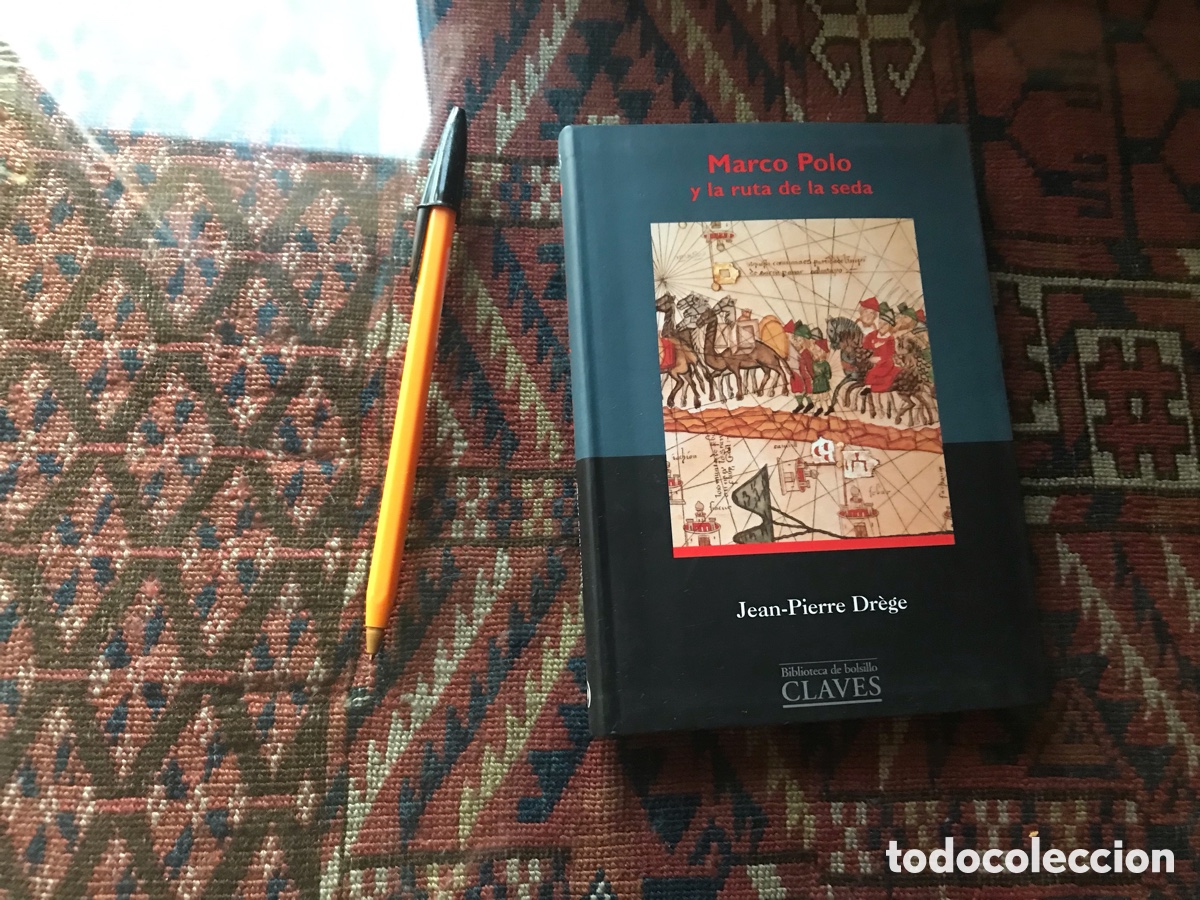 Second hand books: Marcopolo y la ruta de la seda. Jean-Pierre Dr&egrave;ge. Biblioteca de bolsillo Claves