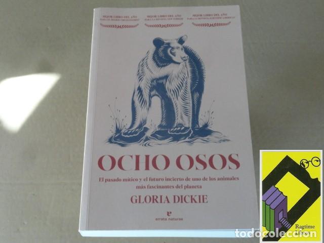 Libros de segunda mano: DICKIE, Gloria: Ocho osos (Trad:Silvia Moreno)