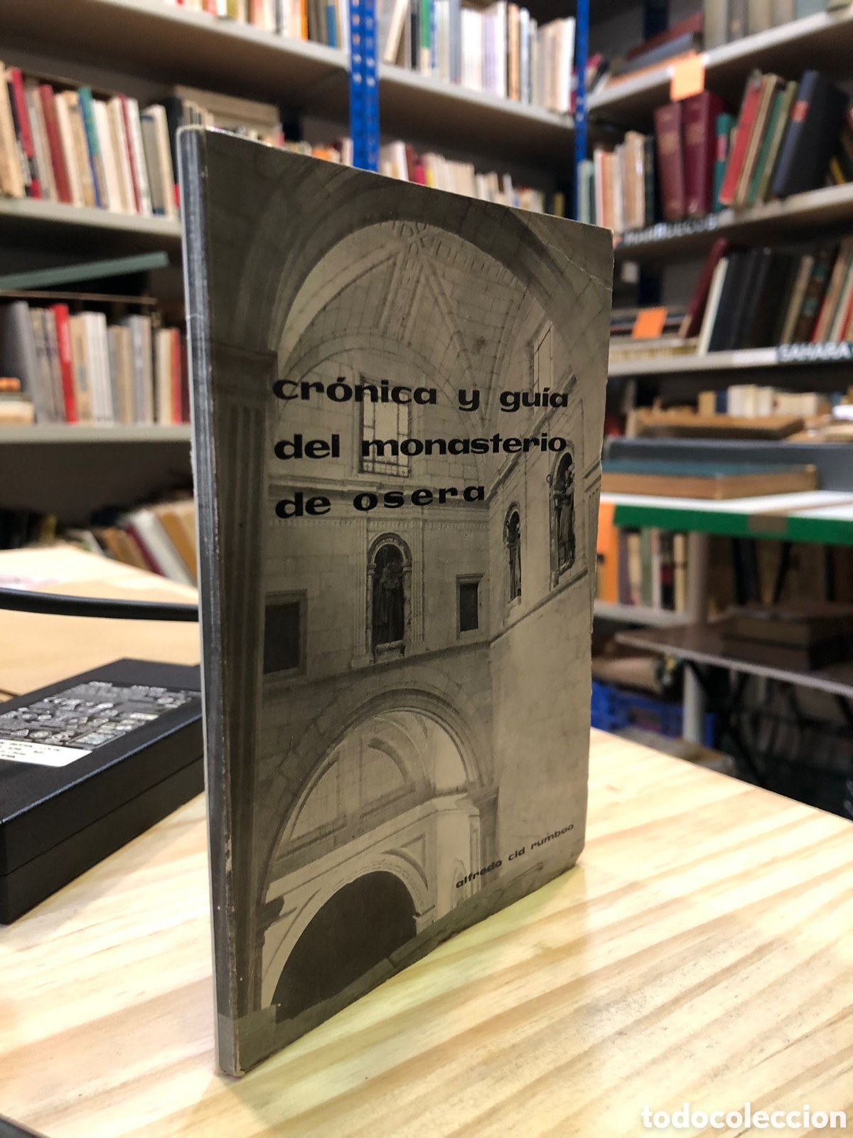 Second hand books: Cr&oacute;nica y gu&iacute;a del monasterio de Osera - Alfredo Cid Rumbao