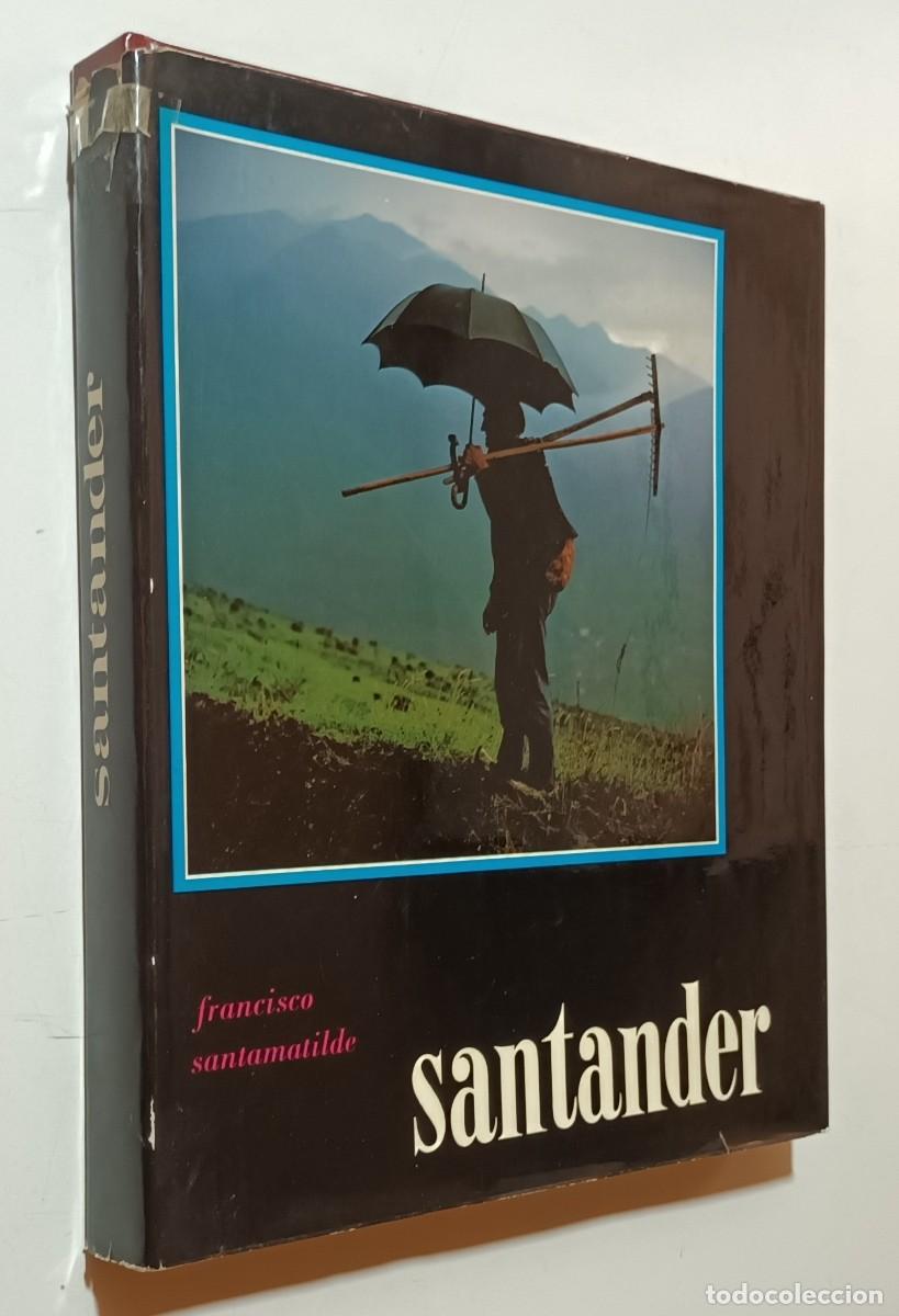 Libros de segunda mano: SANTANDER - FRANCISCO SANTAMATILDE - ED. BANCO DE SANTANDER - 1978