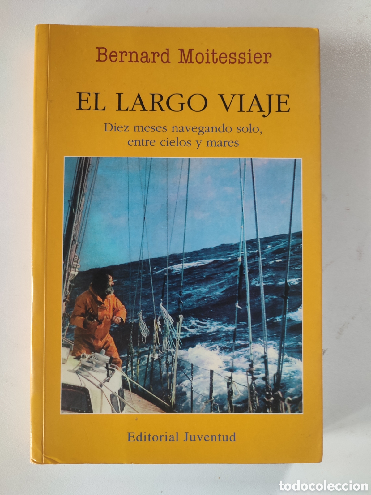 Libros de segunda mano: El largo viaje. Bernard Moitessier. Ed Juventud