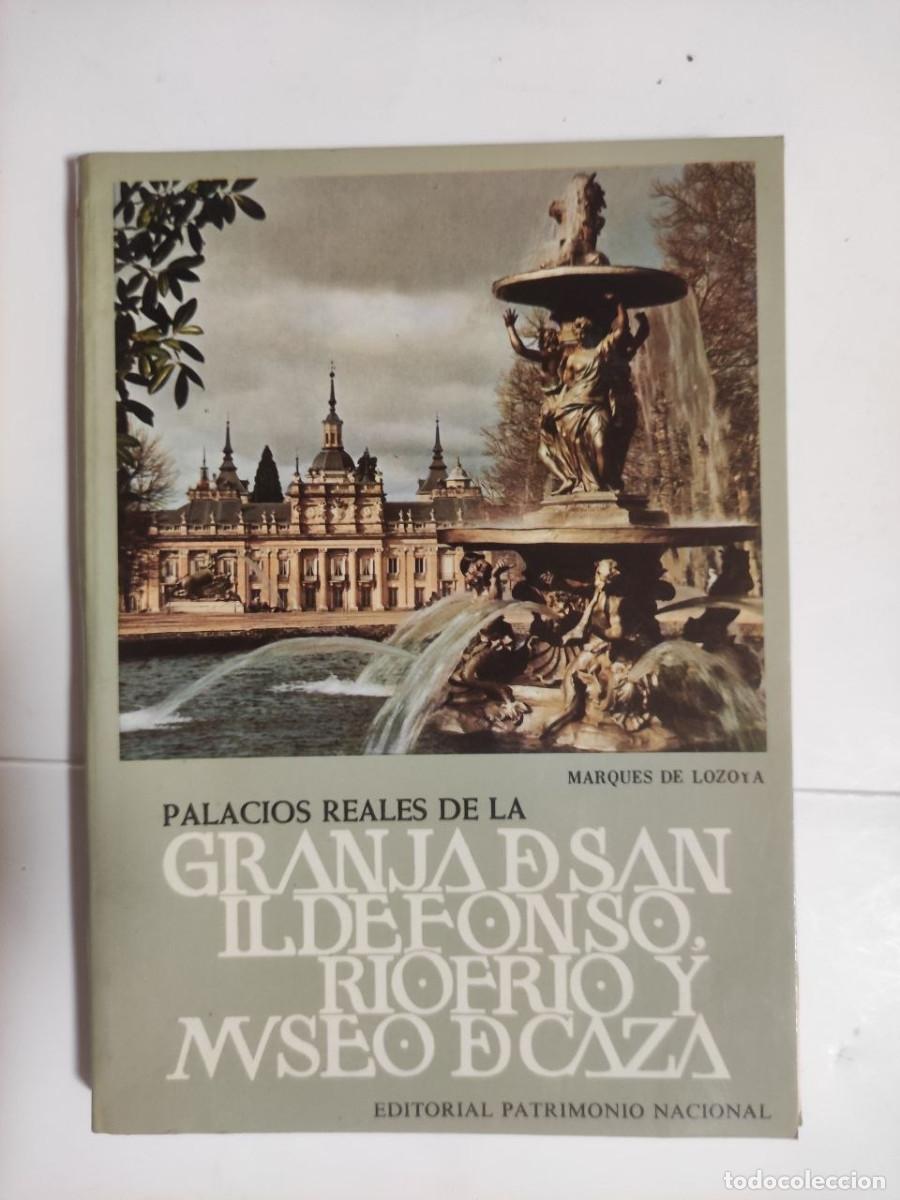 Libros de segunda mano: Palacios Reales de la Granja de San Ildefonso, Riofrio y Museo de Caza