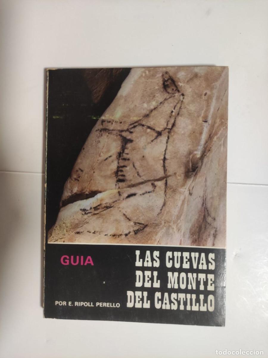 Libros de segunda mano: Guia de las Cuevas del Monte del Castillo - Eduardo Ripoll Perell&oacute;