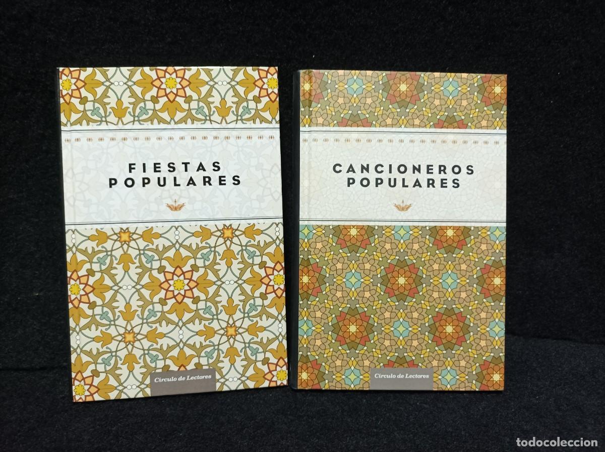Libros de segunda mano: CANCIONEROS POPULARES Y FIESTAS POPULARES - CIRCULO DE LECTORES - 2010